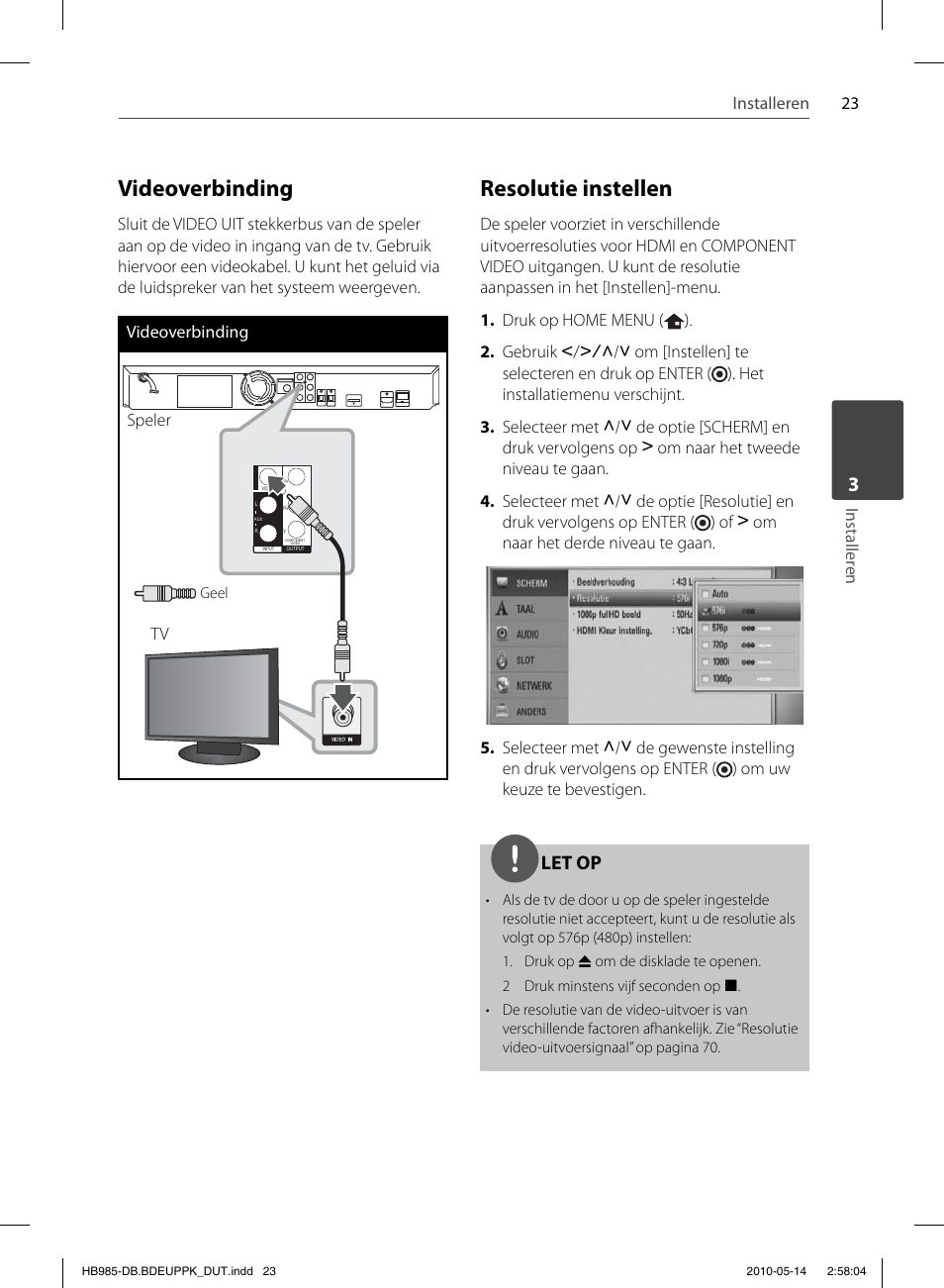 Videoverbinding, Resolutie instellen, Let op | Pioneer BCS-303 User Manual | Page 393 / 448