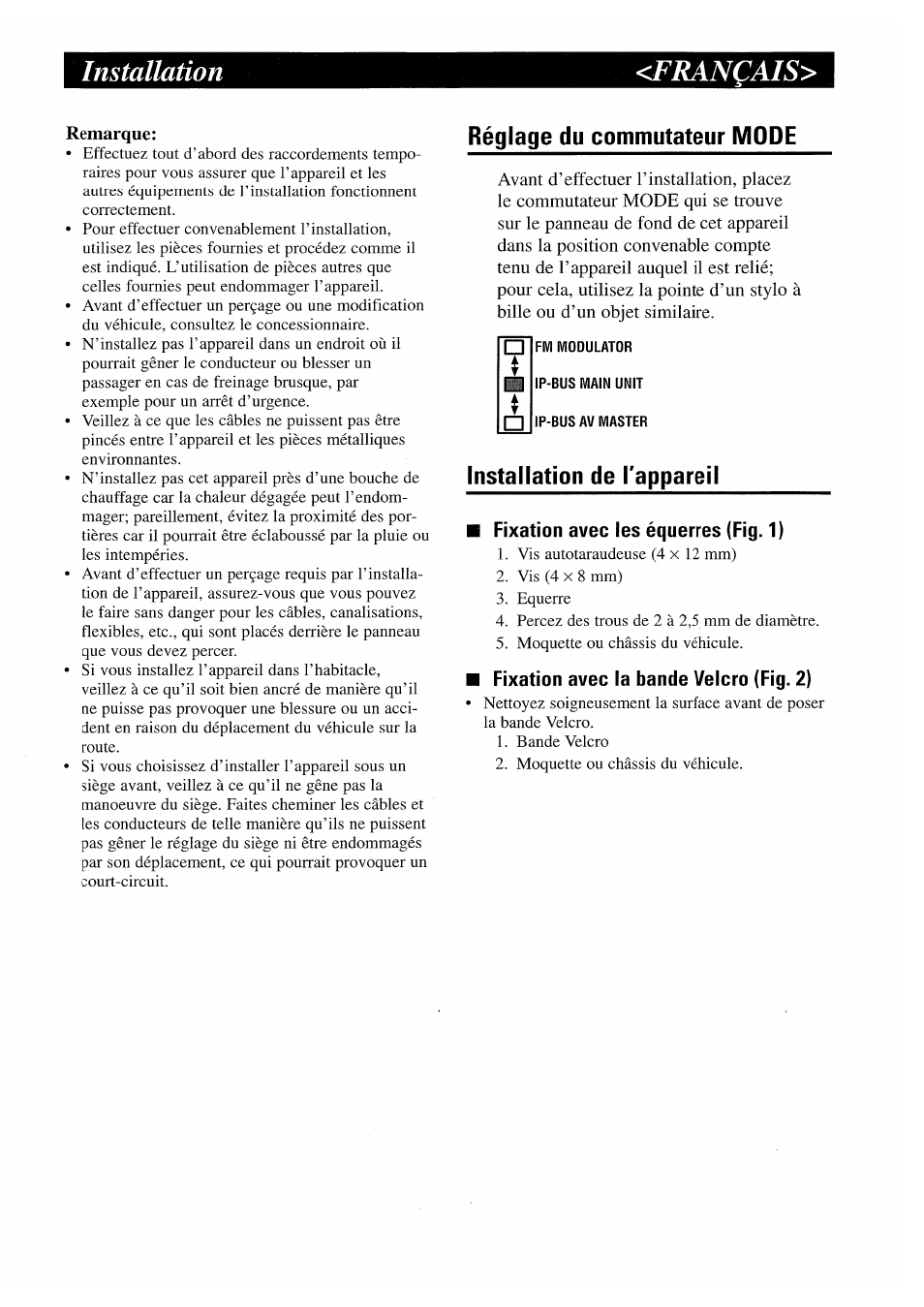 Français, Réglage du commutateur mode, Installation de l'appareil | Installation <français | Pioneer GEX-P7000TVP User Manual | Page 10 / 31