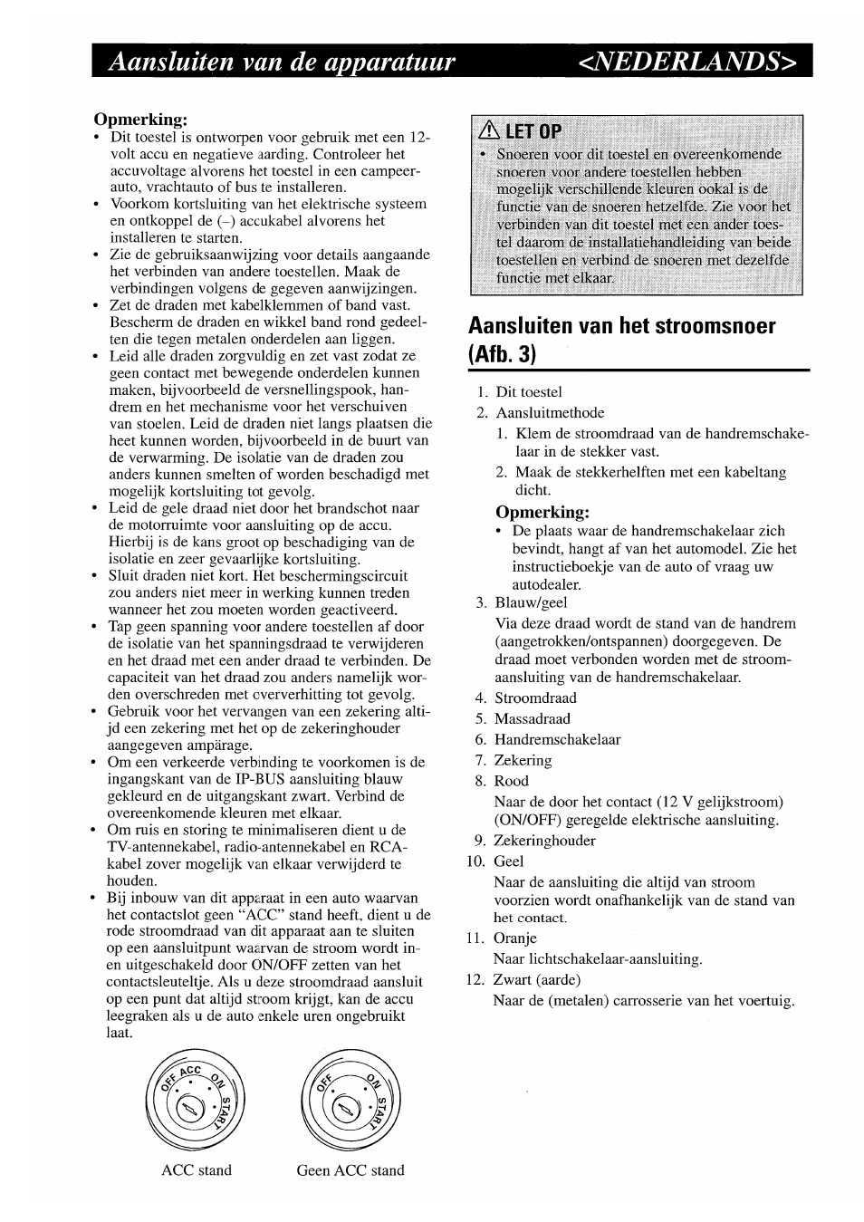 Aansluiten van de apparatuur, Aansluiten van het stroomsnoer (afb. 3), Aansluiten van de apparatuur <nederlands | Pioneer GEX-P7000TVP User Manual | Page 15 / 31