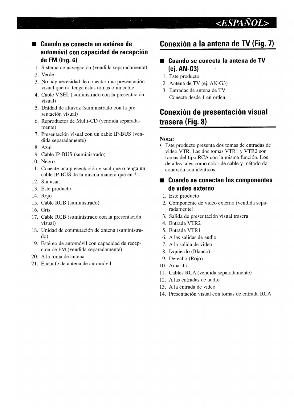 Espanol, Conexión a la antena de tv (fig. 7), Conexión de presentación visual trasera (fig. 8) | Pioneer GEX-P7000TVP User Manual | Page 23 / 31