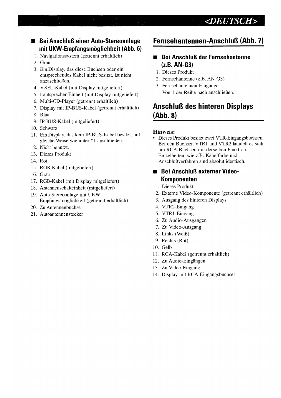 Deutsch, Fernsehantennen-anschluß (abb. 7), Anschluß des hinteren displays (abb. 8) | Pioneer GEX-P7000TVP User Manual | Page 25 / 31