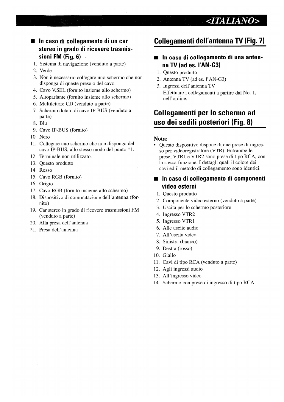 Iraliano, Collegamenti dell'antenna tv (fig. 7) | Pioneer GEX-P7000TVP User Manual | Page 29 / 31