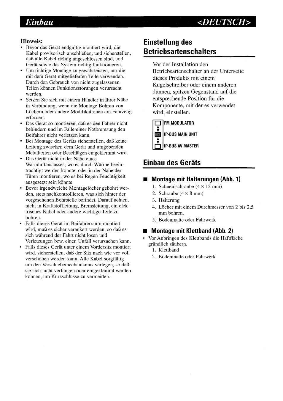 Deutsch, Einstellung des betriebsartenschalters, Einbau des geräts | Einbau <deutsch | Pioneer GEX-P7000TVP User Manual | Page 8 / 31