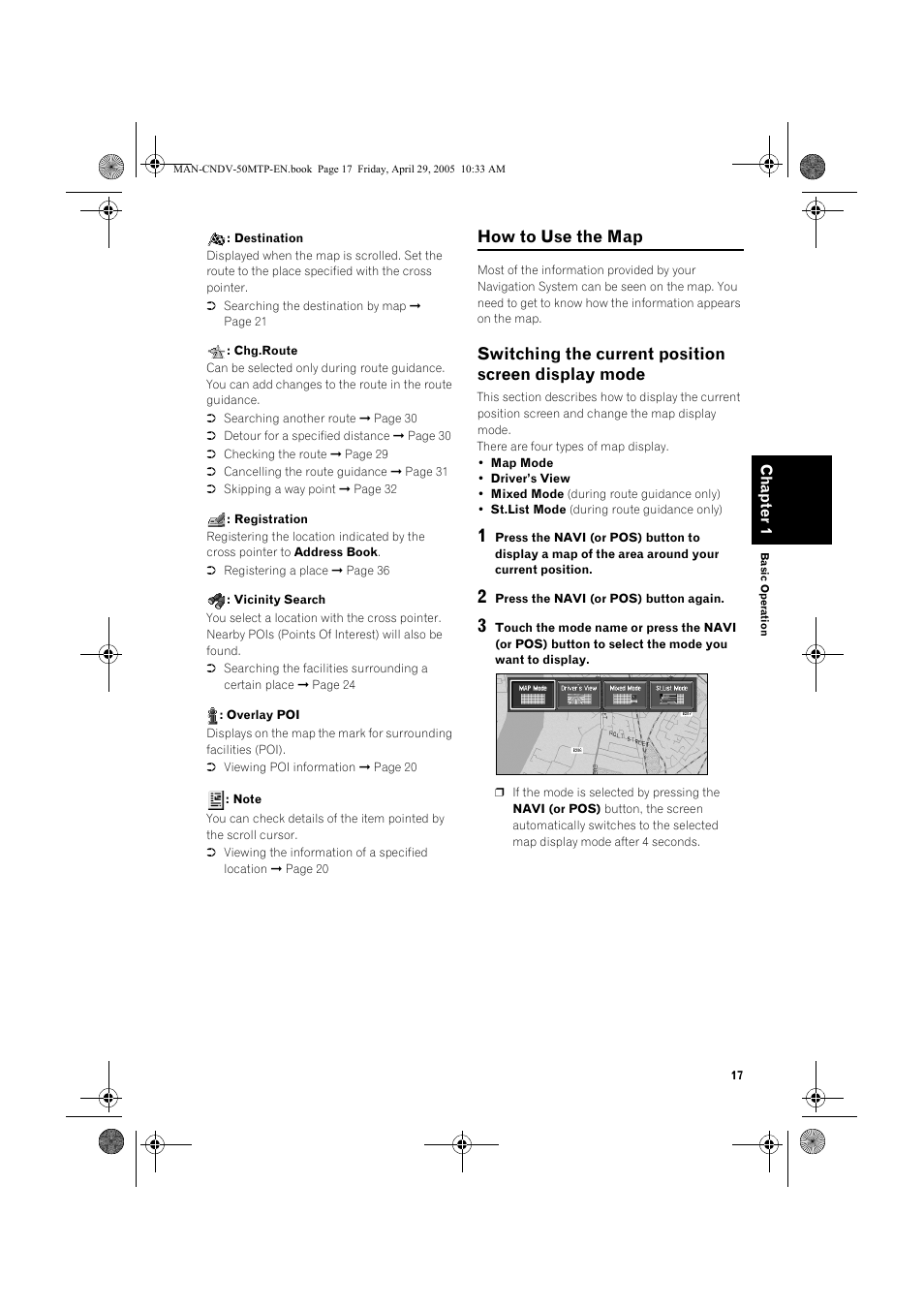 How to use the map, Switching the current position screen display mode | Pioneer CNDV-50MT User Manual | Page 19 / 84