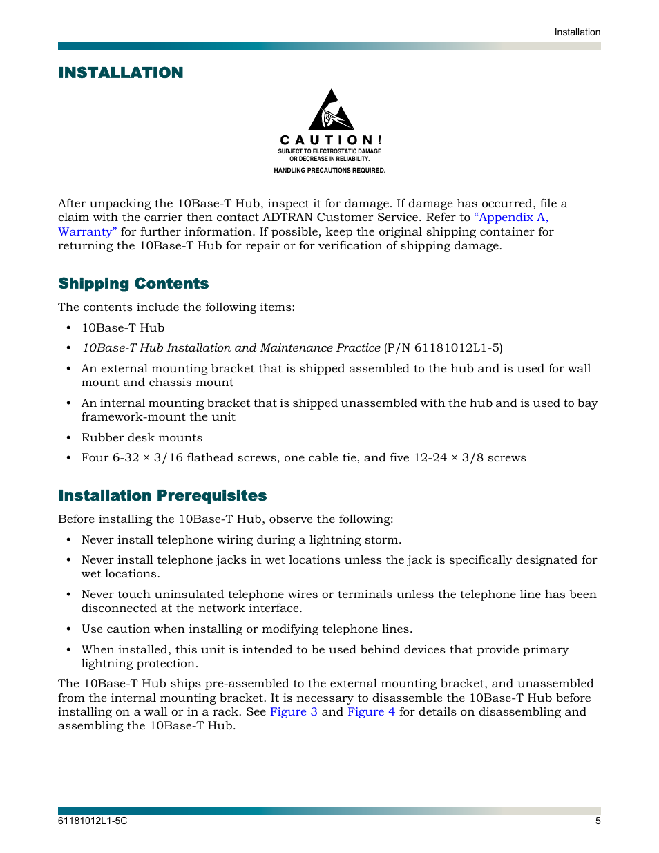 Installation, Shipping contents, Installation prerequisites | Shipping contents installation prerequisites | ADTRAN Hub User Manual | Page 11 / 20