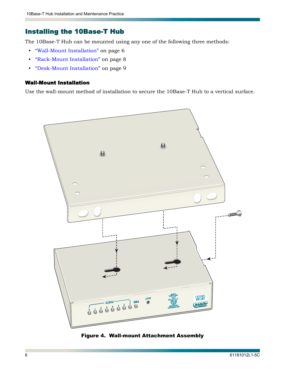 Installing the 10base-t hub, Wall-mount installation, Figure 4 | Wall-mount attachment assembly | ADTRAN Hub User Manual | Page 12 / 20