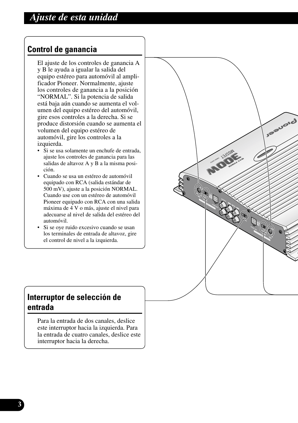 Ajuste de esta unidad, Control de ganancia, Interruptor de selección de entrada | Pioneer GM-X364 User Manual | Page 16 / 76