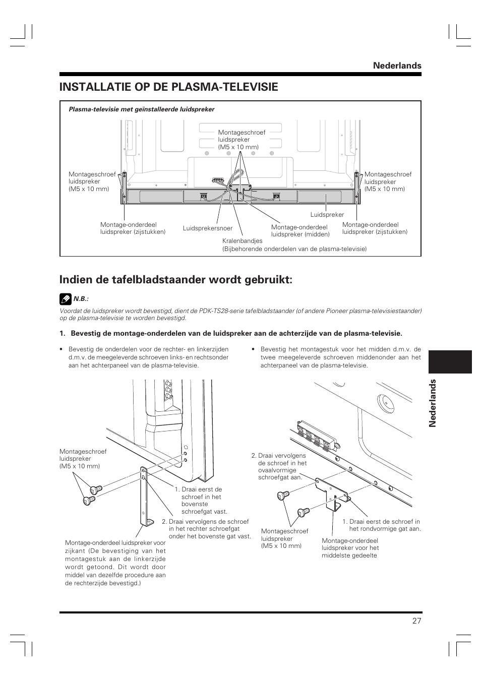 Handleiding, Luidsprekersysteem, Indien de tafelbladstaander wordt gebruikt | Installatie op de plasma-televisie, Nederlands | Pioneer PDP-S59 User Manual | Page 27 / 44