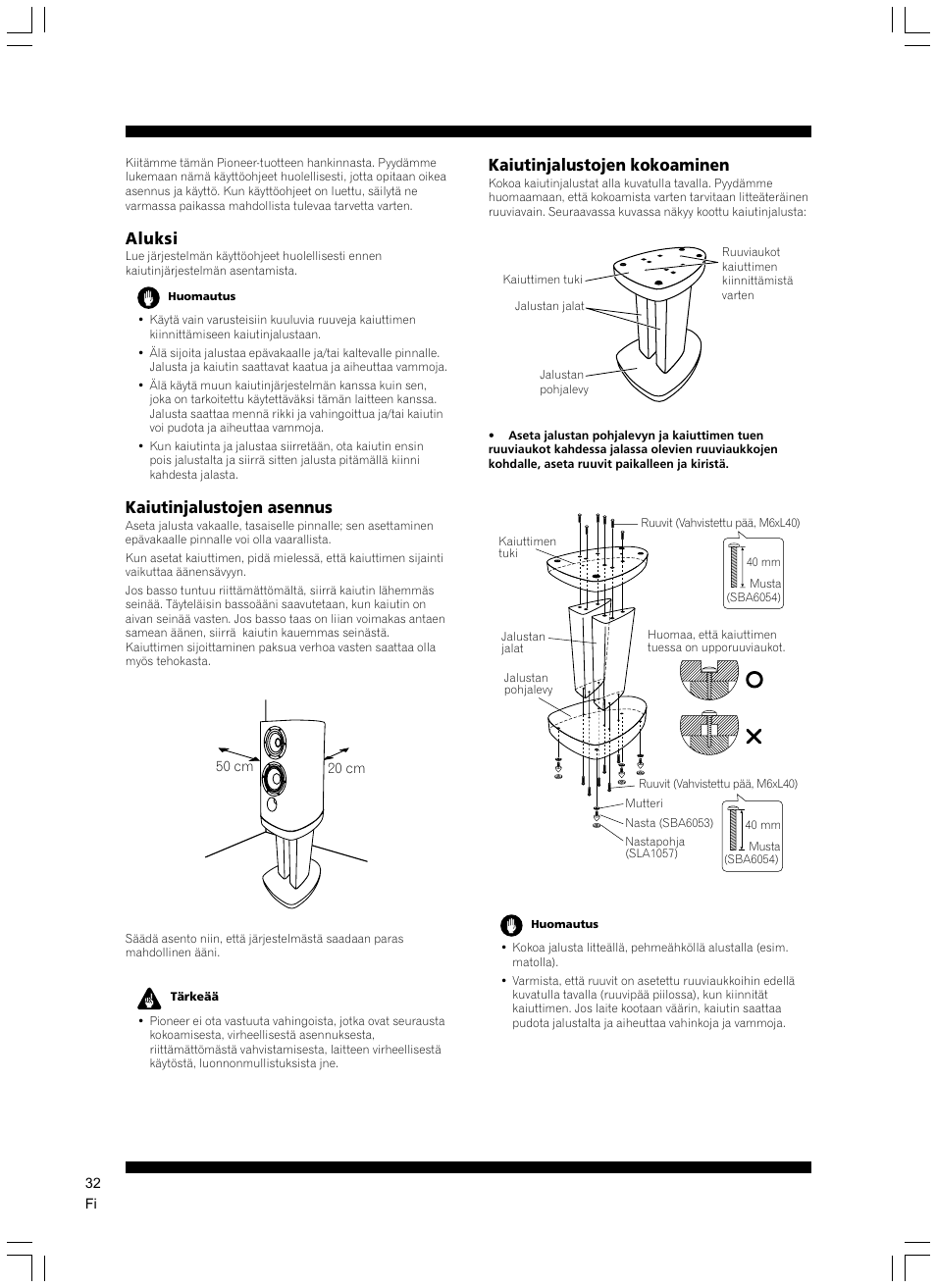 Aluksi, Kaiutinjalustojen asennus, Kaiutinjalustojen kokoaminen | Pioneer CP-2EX User Manual | Page 32 / 40