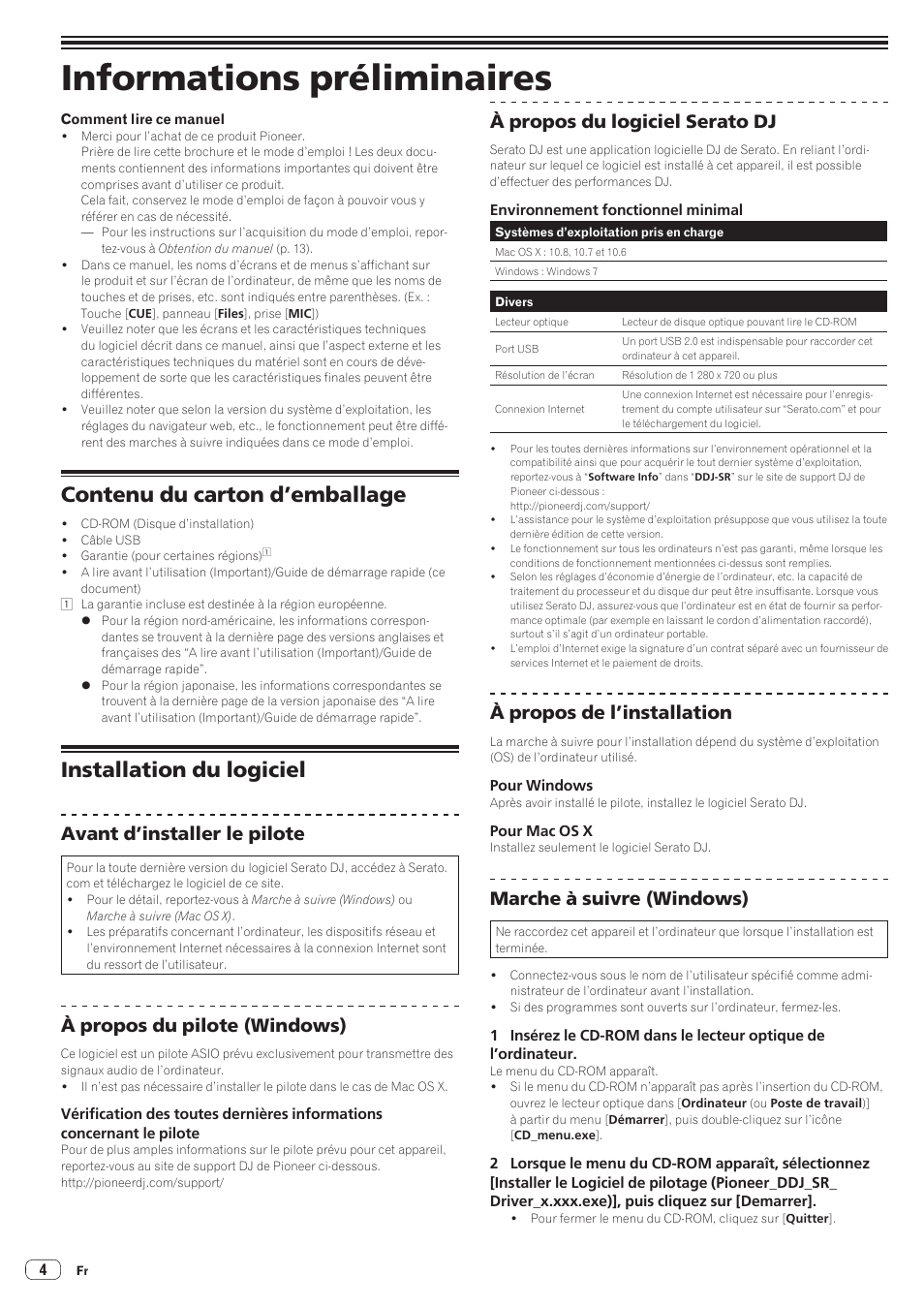 Informations préliminaires, Contenu du carton d’emballage, Installation du logiciel | Avant d’installer le pilote, À propos du pilote (windows), À propos du logiciel serato dj, À propos de l’installation, Marche à suivre (windows) | Pioneer DDJ-SR User Manual | Page 20 / 68