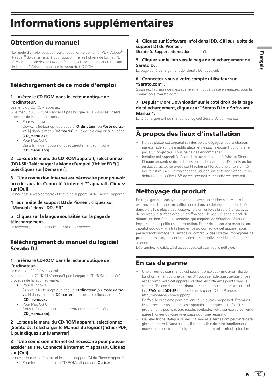 Informations supplémentaires, Obtention du manuel, À propos des lieux d’installation | Nettoyage du produit, En cas de panne, Téléchargement de ce mode d’emploi, Téléchargement du manuel du logiciel serato dj | Pioneer DDJ-SR User Manual | Page 29 / 68
