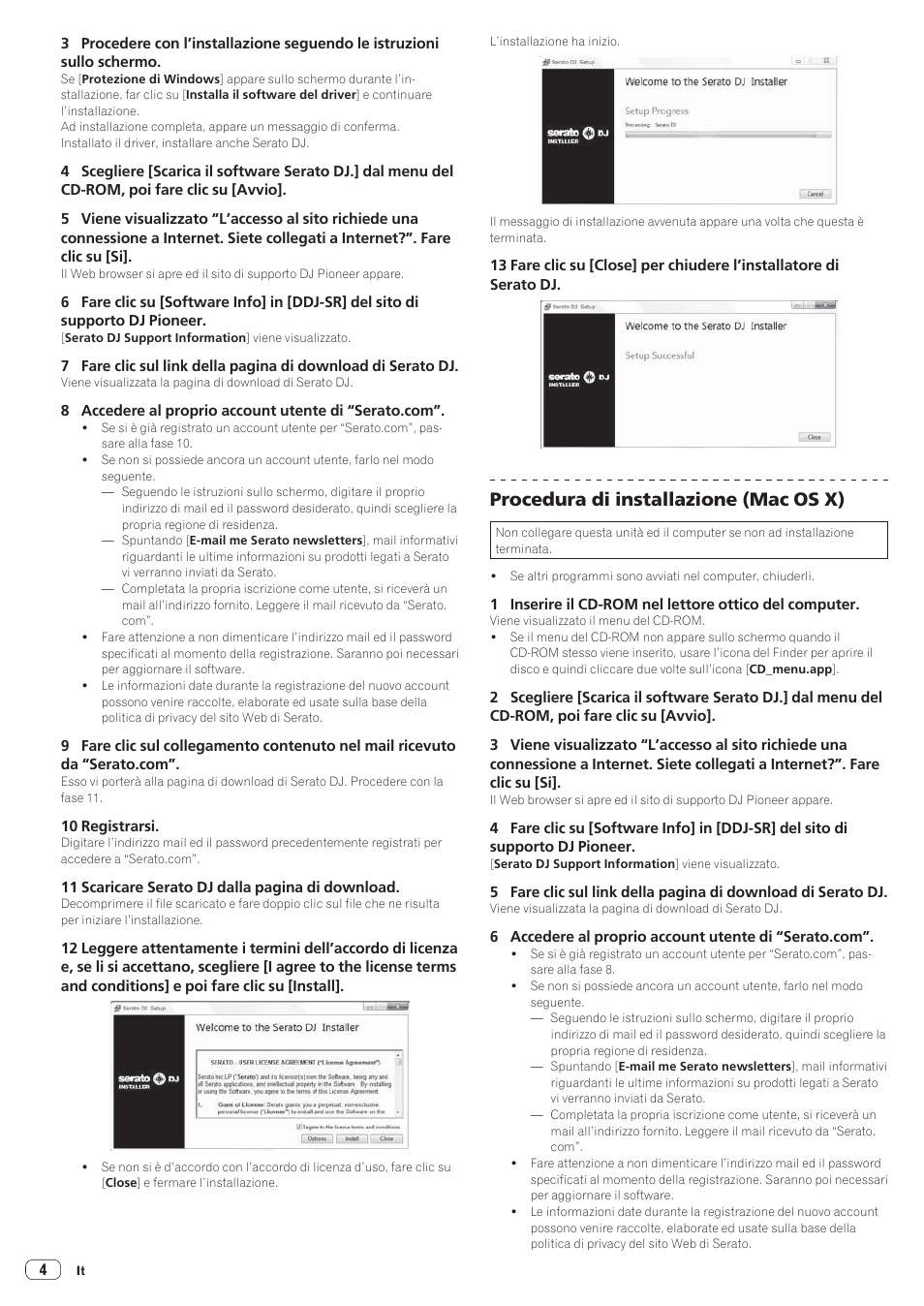 Procedura di installazione (mac os x) | Pioneer DDJ-SR User Manual | Page 46 / 68