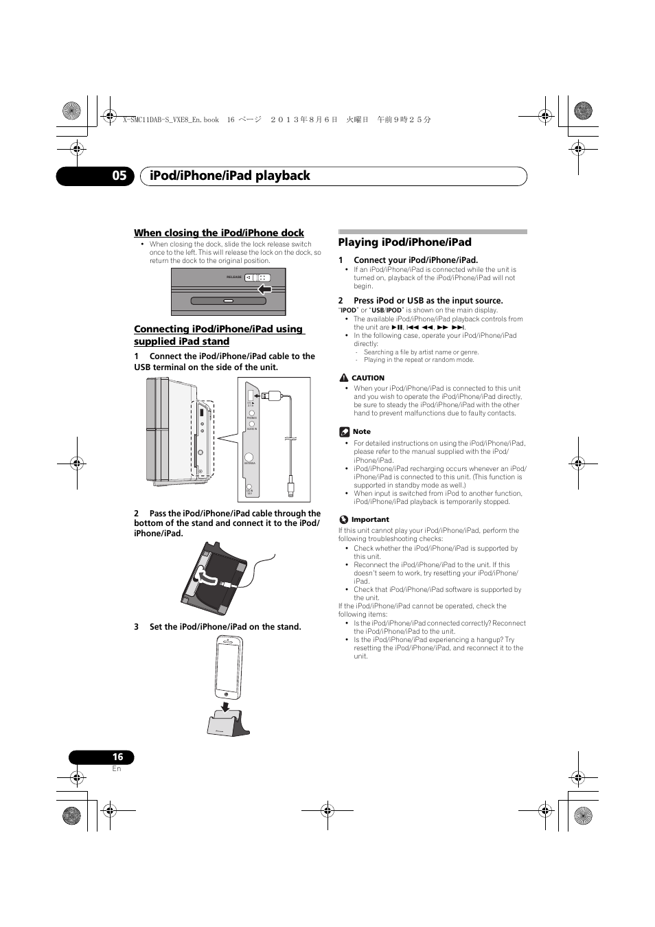 When closing the ipod/iphone dock, Connecting ipod/iphone/ipad using supplied, Ipad stand | Playing ipod/iphone/ipad, Ipod/iphone/ipad playback 05 | Pioneer X-SMC11DAB-S User Manual | Page 16 / 32
