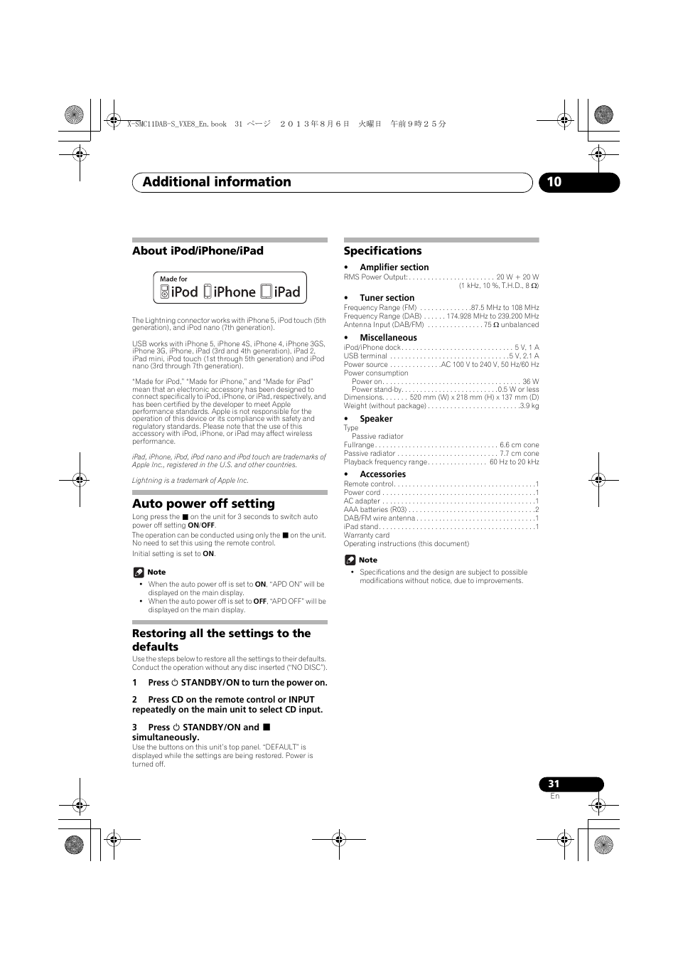 About ipod/iphone/ipad, Auto power off setting, Restoring all the settings to the defaults | Specifications, Additional information 10 | Pioneer X-SMC11DAB-S User Manual | Page 31 / 32