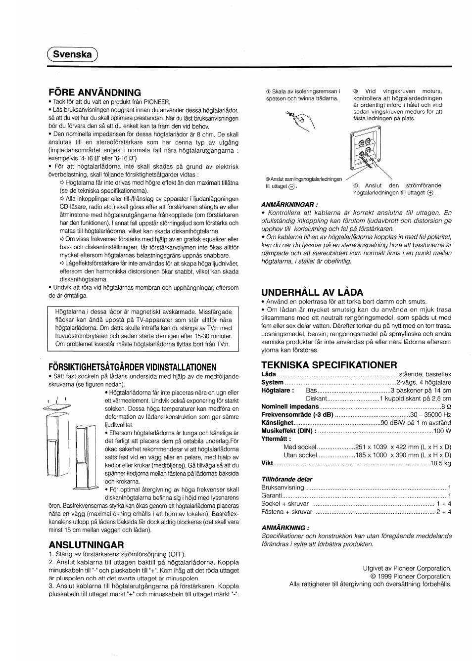 Svenska, Fore anvandning, Forsiktighetsatgarder vidinstalutionen | Anslutningar, Underhall av lada, Tekniska specifikationer, Svenska} fore anvandning, Uforsiktighetsatgarder vidinstalutionen | Pioneer S-H509V User Manual | Page 5 / 8