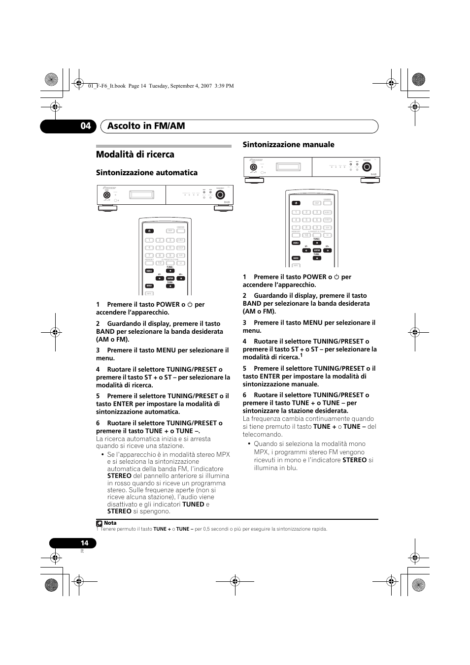 Modalità di ricerca, Ascolto in fm/am 04, Sintonizzazione automatica | Sintonizzazione manuale, Standby | Pioneer F-F6-J User Manual | Page 134 / 182
