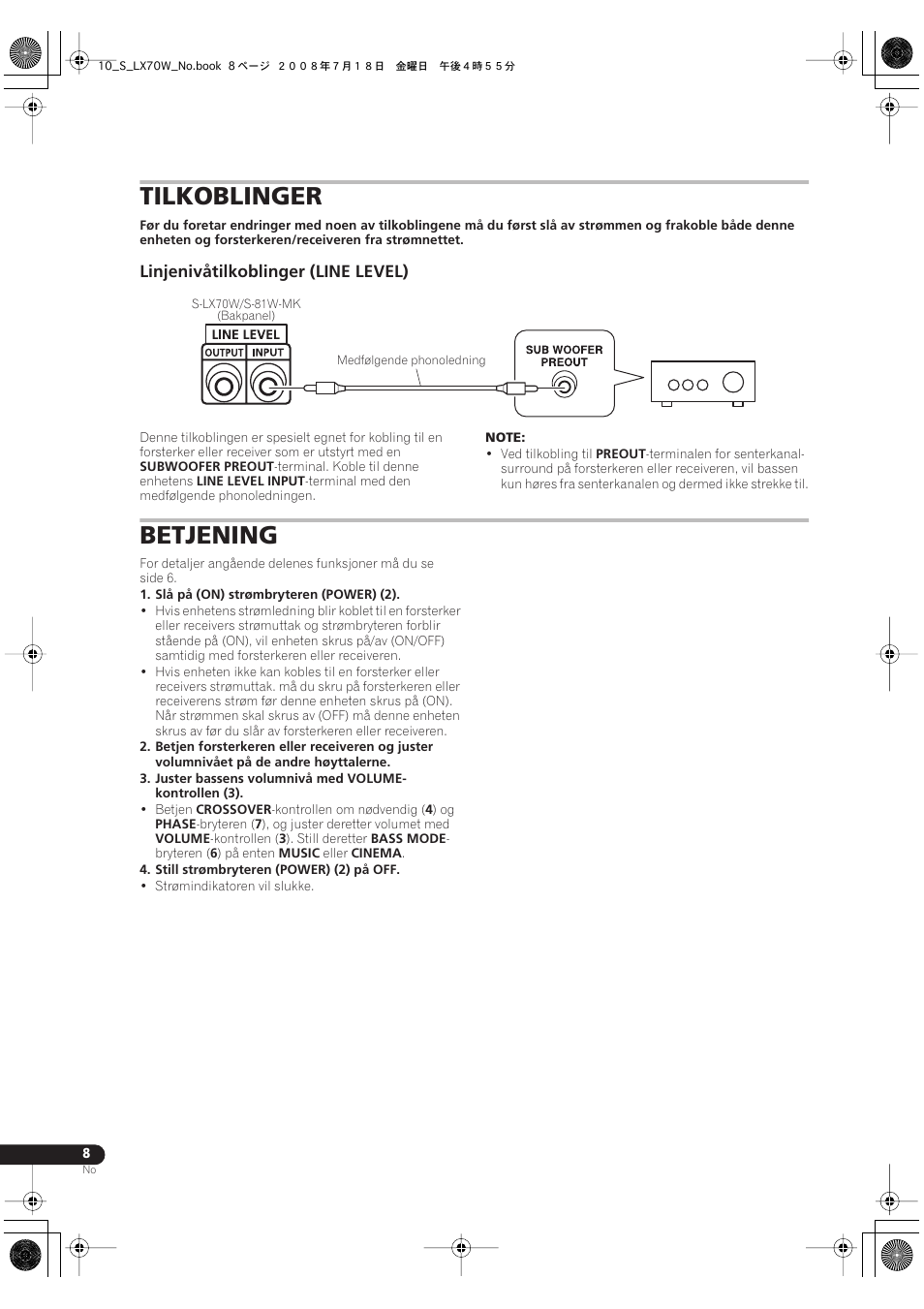 Tilkoblinger, Linjenivåtilkoblinger (line level), Betjening | Pioneer S-LX70W User Manual | Page 80 / 99