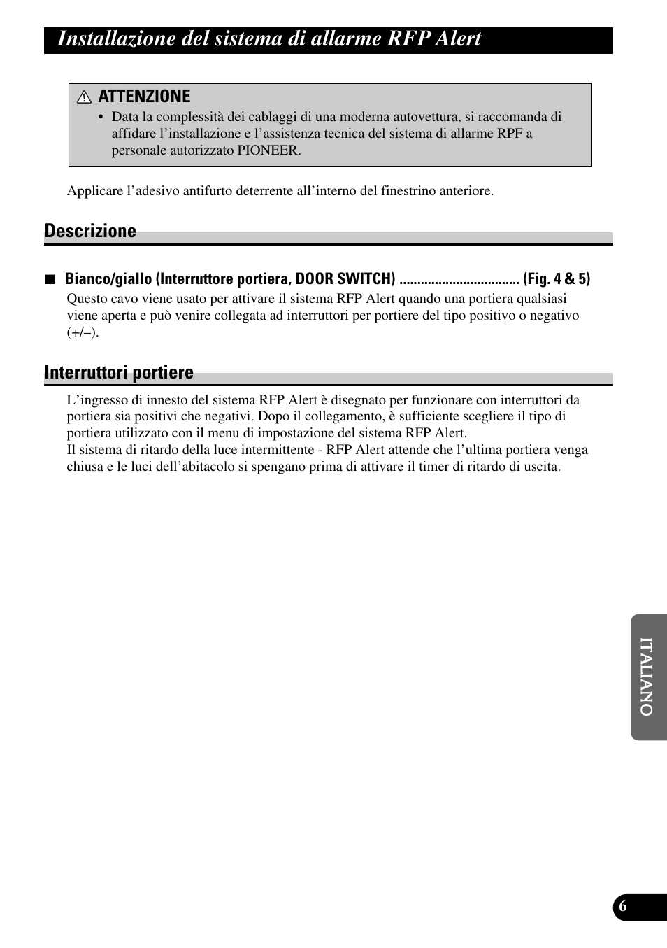 Installazione del sistema di allarme, Rfp alert, Descrizione interruttori portiere | Installazione del sistema di allarme rfp alert, Descrizione, Interruttori portiere | Pioneer MEH-P9100R User Manual | Page 55 / 76