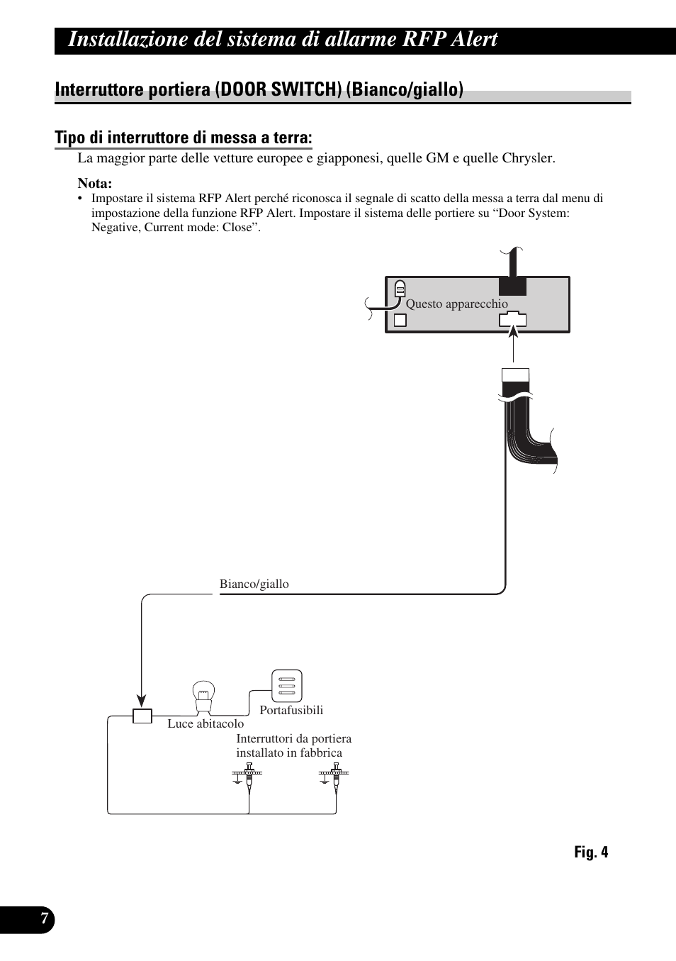 Interruttore portiera (door switch), Bianco/giallo), Tipo di interrutore di messa a terra | Installazione del sistema di allarme rfp alert, Tipo di interruttore di messa a terra | Pioneer MEH-P9100R User Manual | Page 56 / 76