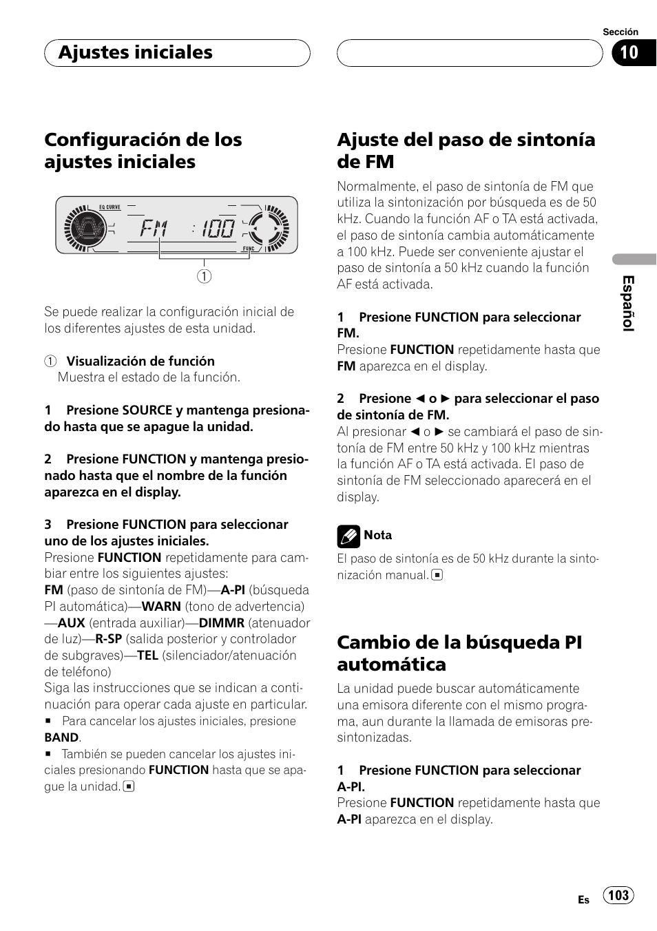 Ajustes iniciales, Configuración de los ajustes iniciales 103, Ajuste del paso de sintonía de fm 103 | Cambio de la búsqueda pi automática 103, Configuración de los ajustes iniciales, Ajuste del paso de sintonía de fm, Cambio de la búsqueda pi automática | Pioneer DEH-P5630MP User Manual | Page 103 / 115