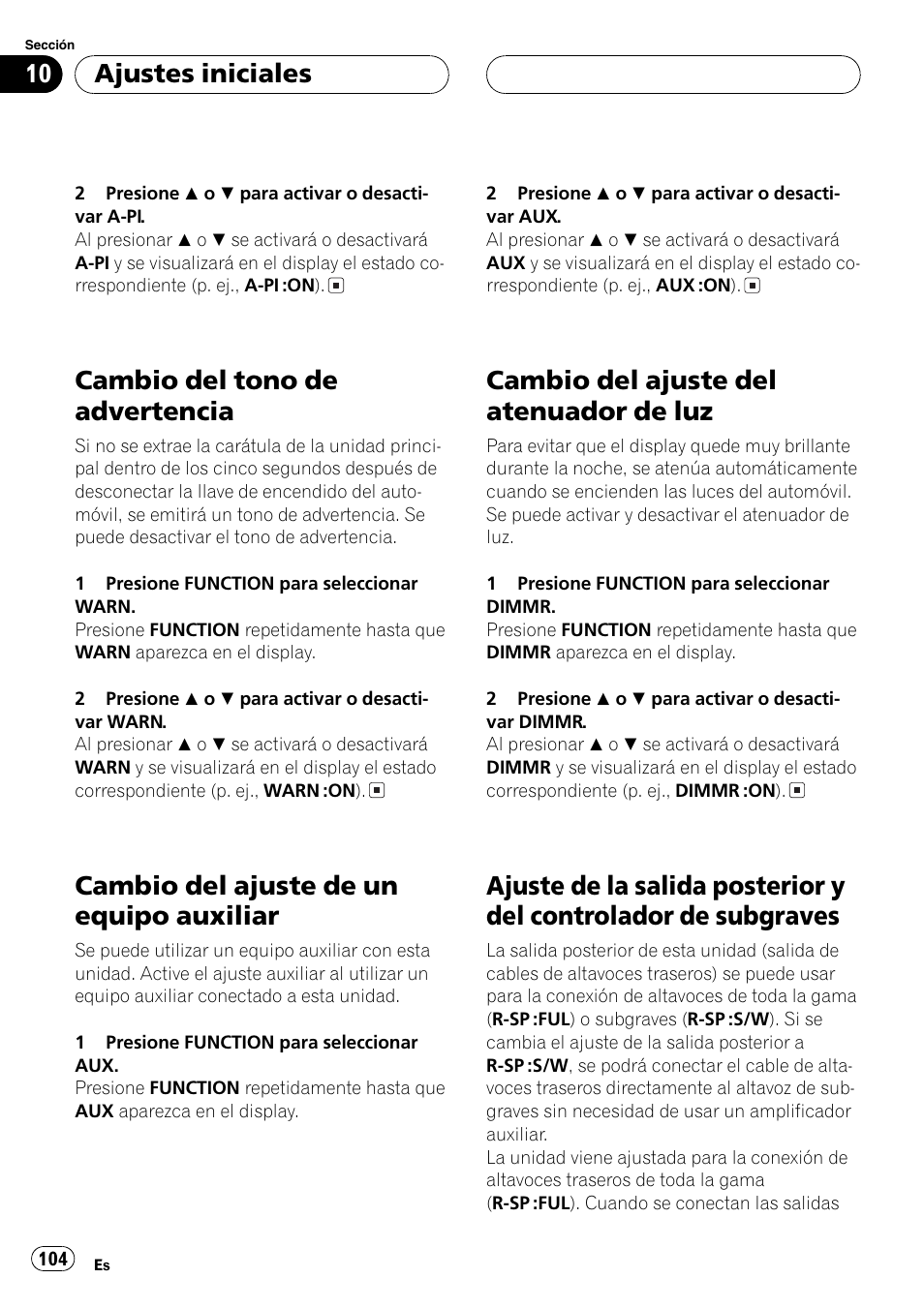 Cambio del tono de advertencia 104, Cambio del ajuste de un equipo, Auxiliar 104 | Cambio del ajuste del atenuador de luz 104, Ajuste de la salida posterior y del controlador, De subgraves 104, Cambio del tono de advertencia, Cambio del ajuste de un equipo auxiliar, Cambio del ajuste del atenuador de luz, Ajustes iniciales | Pioneer DEH-P5630MP User Manual | Page 104 / 115