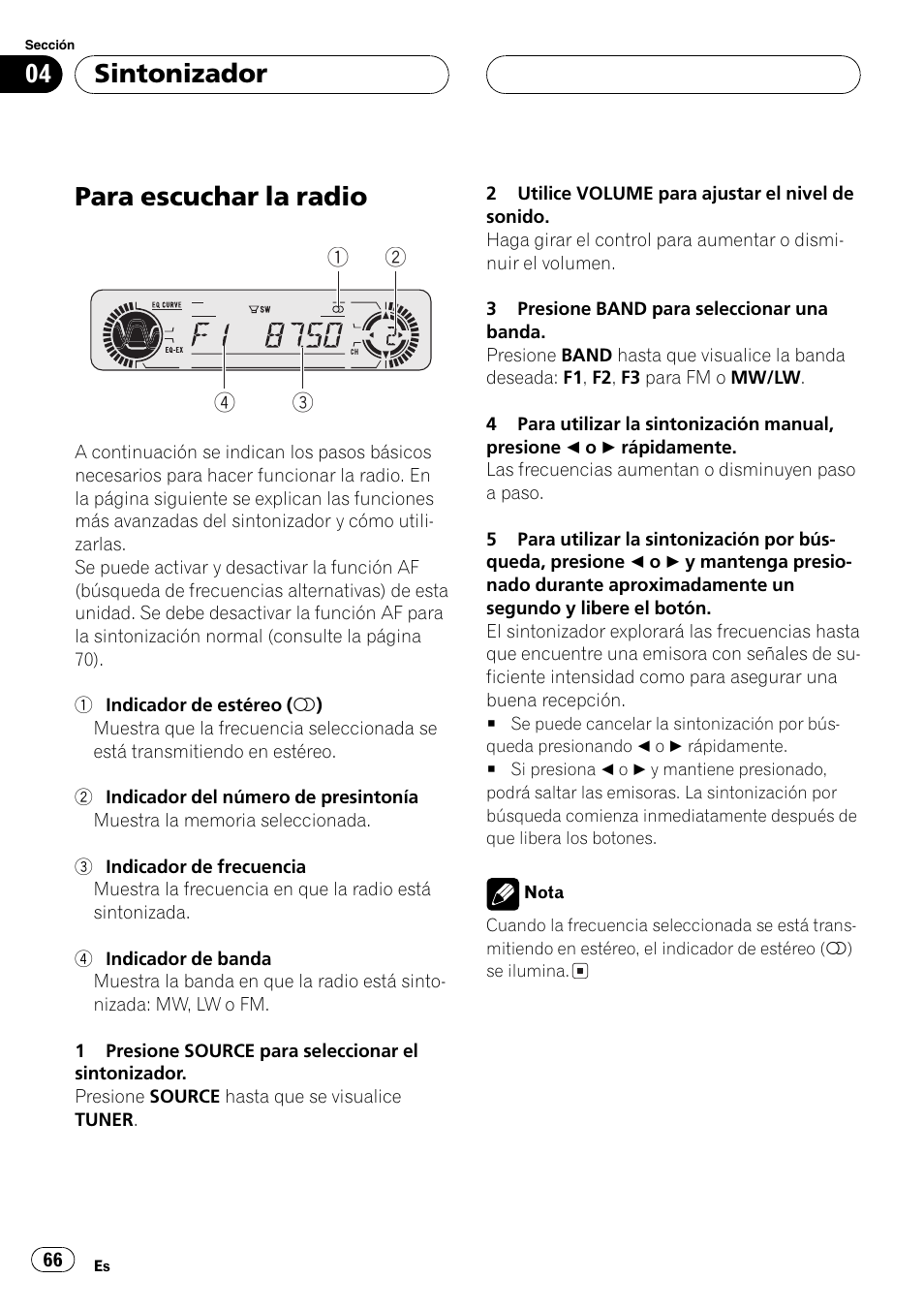 Sintonizador, Para escuchar la radio 66, Para escuchar la radio | Pioneer DEH-P5630MP User Manual | Page 66 / 115