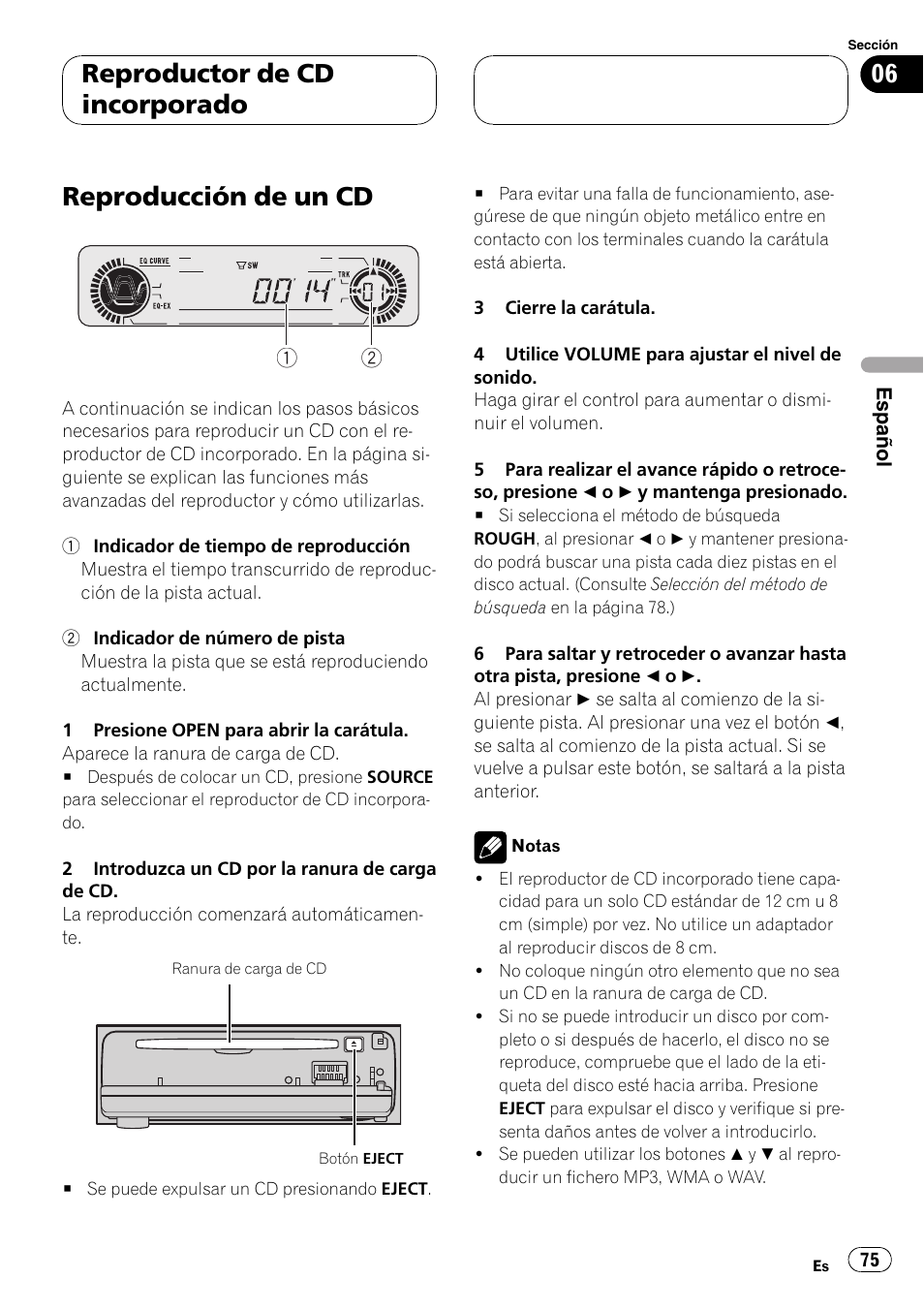 Reproductor de cd incorporado, Reproducción de un cd 75, Reproducción de un cd | Pioneer DEH-P5630MP User Manual | Page 75 / 115