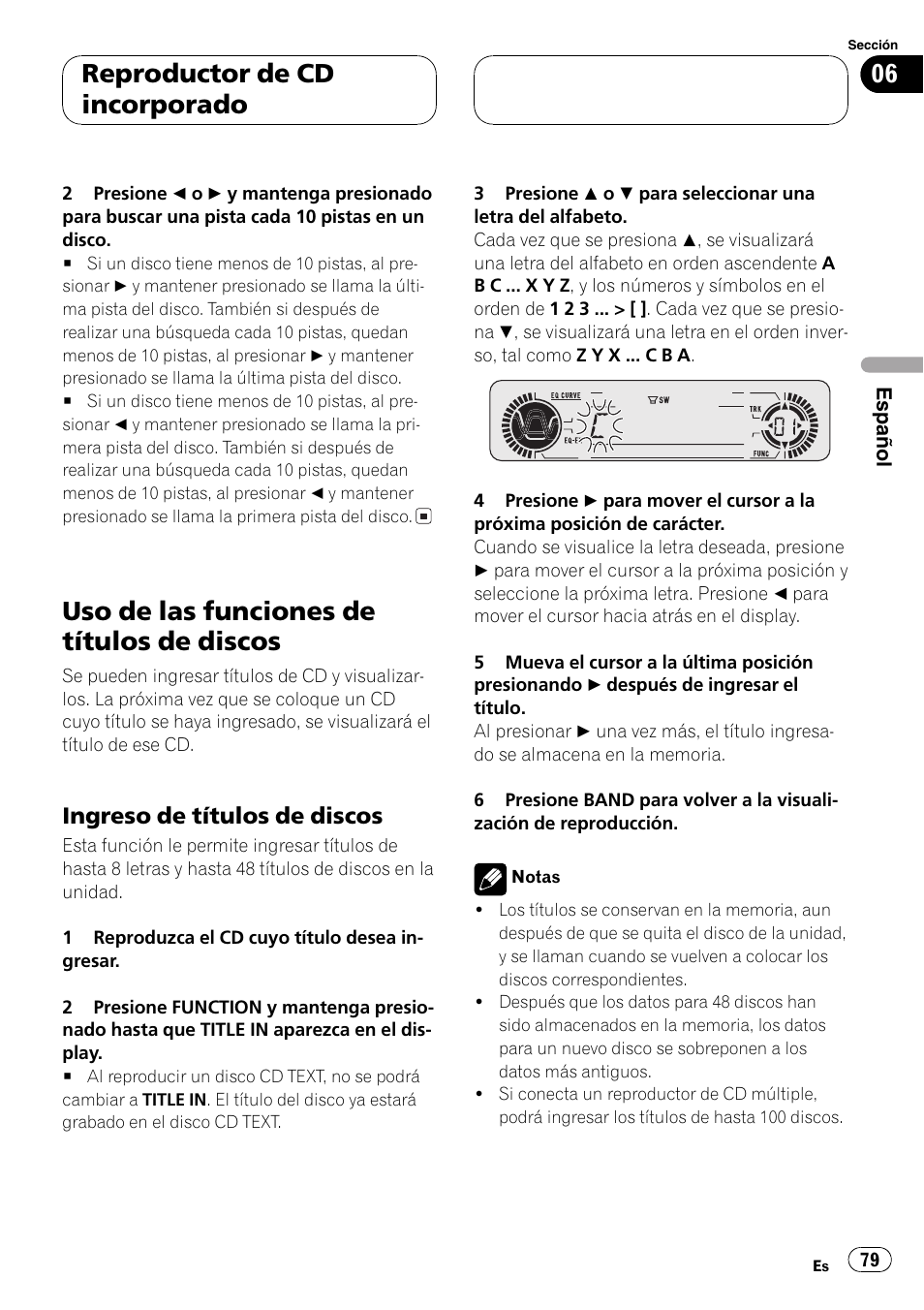 Uso de las funciones de títulos de discos 79, Ingreso de títulos de discos 79, Uso de las funciones de títulos de discos | Reproductor de cd incorporado, Ingreso de títulos de discos | Pioneer DEH-P5630MP User Manual | Page 79 / 115