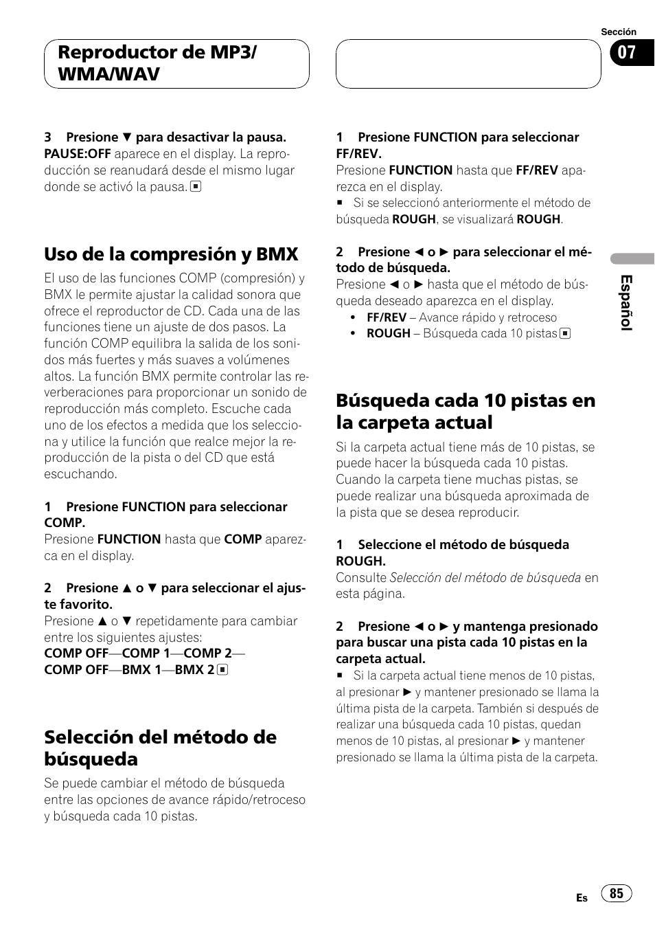 Uso de la compresión y bmx 85, Selección del método de búsqueda 85, Búsqueda cada 10 pistas en la carpeta | Actual 85, Uso de la compresión y bmx, Selección del método de búsqueda, Búsqueda cada 10 pistas en la carpeta actual, Reproductor de mp3/ wma/wav | Pioneer DEH-P5630MP User Manual | Page 85 / 115