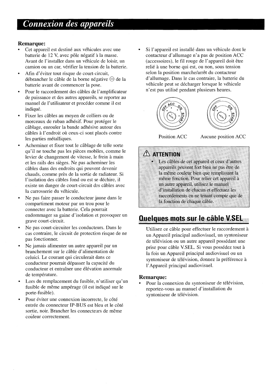 Remarque, Quelques mots sur le câble v.sel, Connexion des appareils | Pioneer AVX-P7000CD User Manual | Page 19 / 24