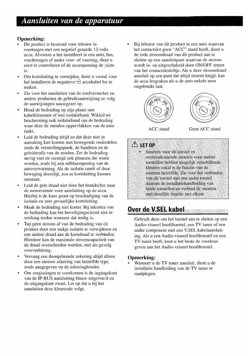 Opmerking, Over de v.sel kabel, Aansluiten van de apparatuiir | Pioneer AVX-P7000CD User Manual | Page 23 / 24