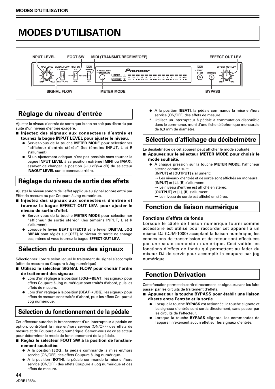 Modes d’utilisation, Réglage du niveau d’entrée, Réglage du niveau de sortie des effets | Sélection du parcours des signaux, Sélection du fonctionnement de la pédale, Sélection d’affichage du décibelmètre, Fonction de liaison numérique, Fonction dérivation | Pioneer EFX-1000 User Manual | Page 44 / 159