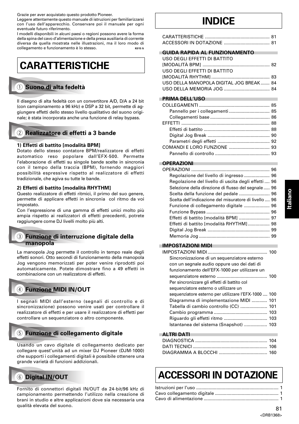 Istruzioni per l’uso, Caratteristiche indice, Accessori in dotazione | Pioneer EFX-1000 User Manual | Page 81 / 159