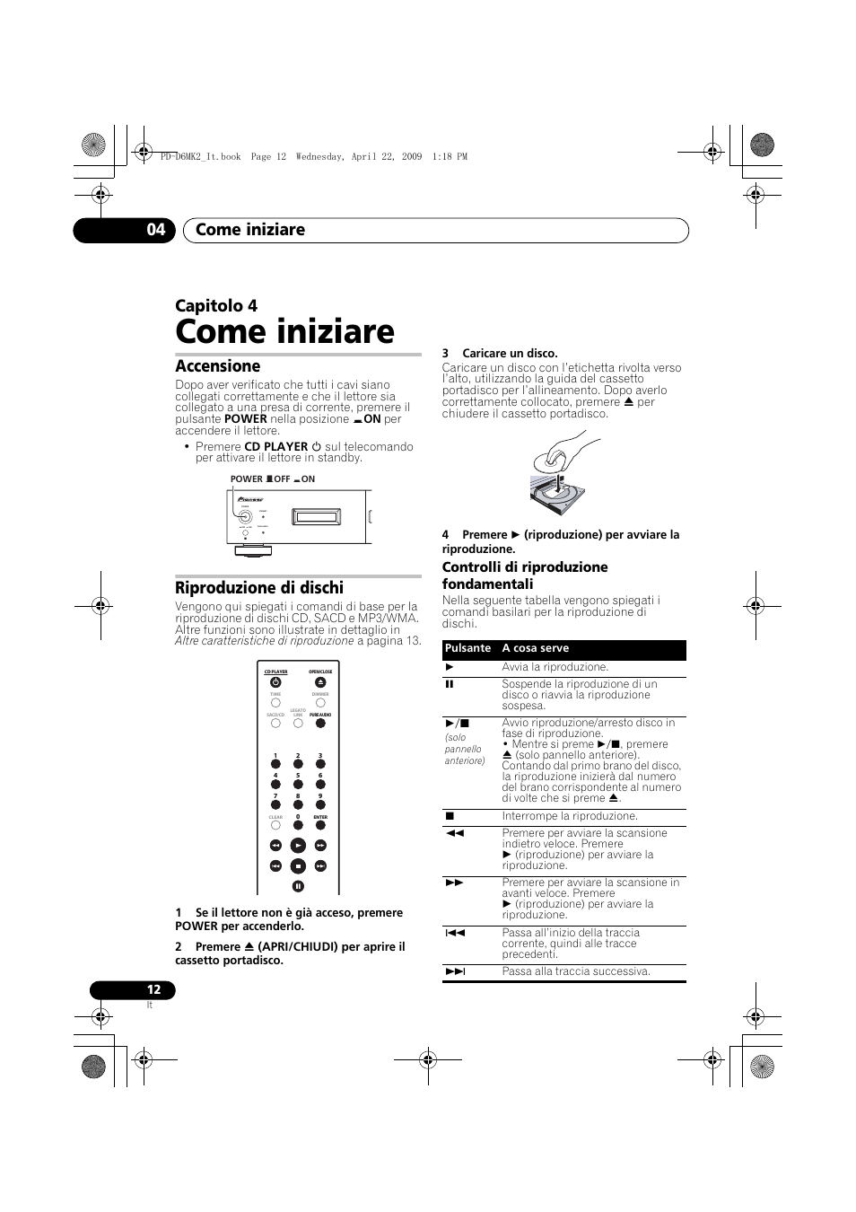 Accensione, Riproduzione di dischi, Come iniziare | Come iniziare 04, Capitolo 4, Controlli di riproduzione fondamentali | Pioneer PD-D6MK2-K User Manual | Page 84 / 128