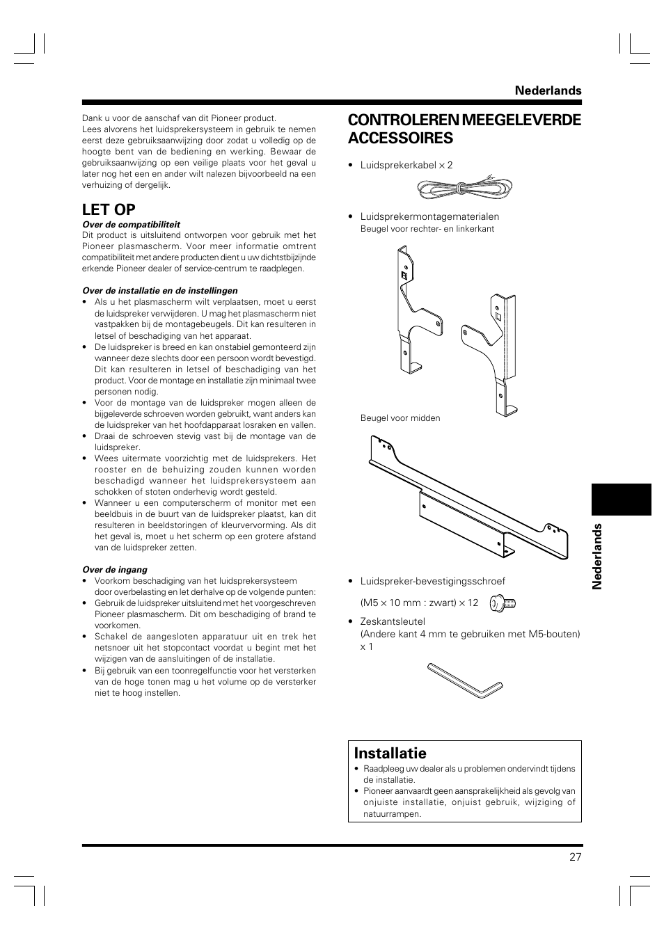 Gebruiksaanwijzing, Let op, Controleren meegeleverde accessoires | Installatie, Nederlands | Pioneer PDP-S41 User Manual | Page 27 / 39