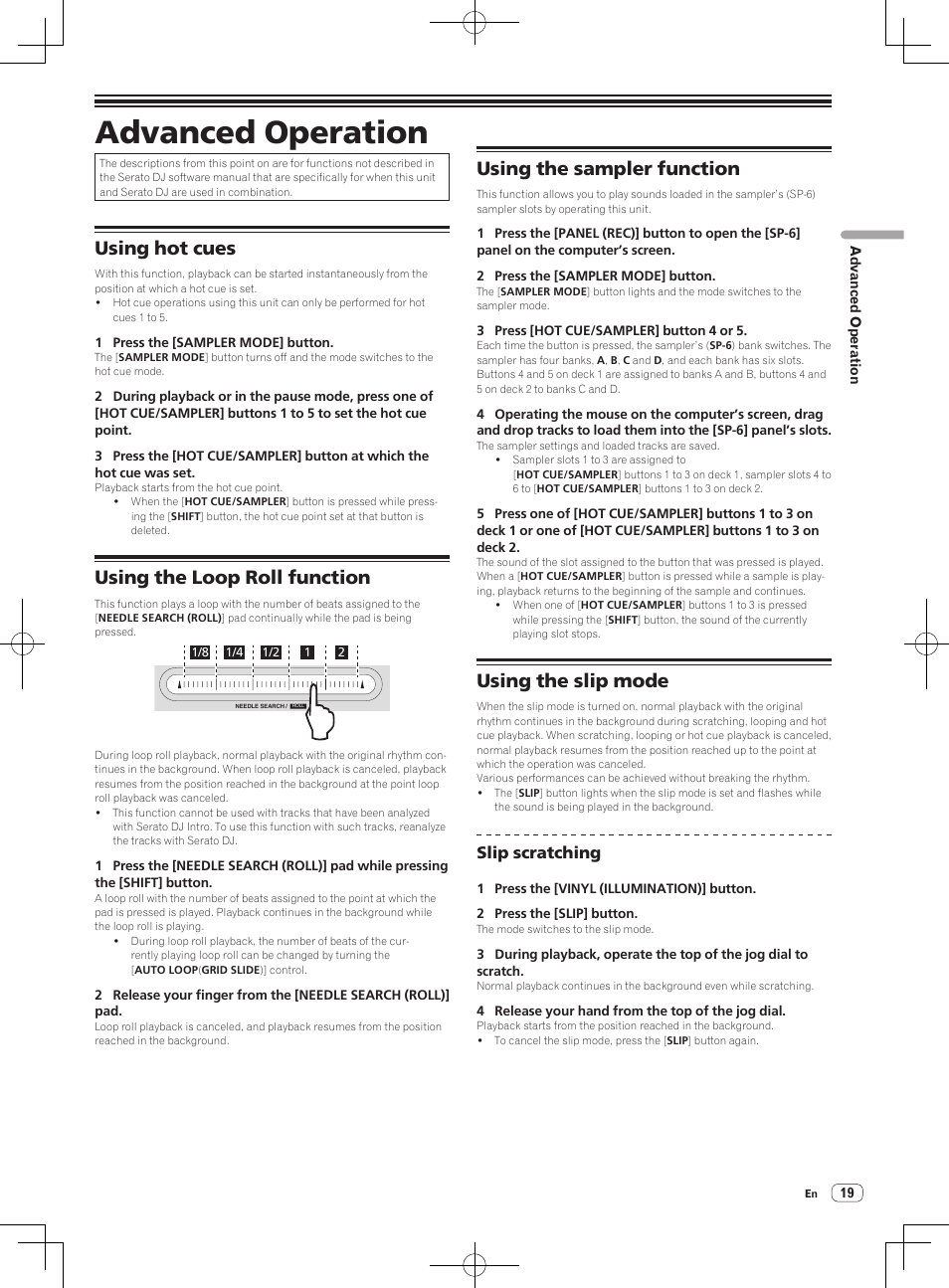 Advanced operation, Using hot cues, Using the loop roll function | Using the sampler function, Using the slip mode, Slip scratching | Pioneer DDJ-S1 User Manual | Page 19 / 26