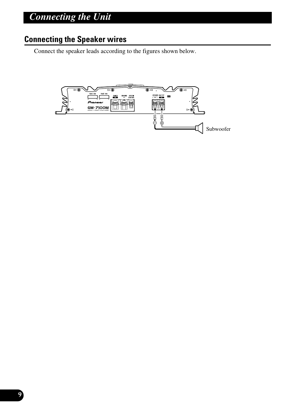 Connecting the speaker wires, Connecting the unit | Pioneer GM-7100M User Manual | Page 10 / 73