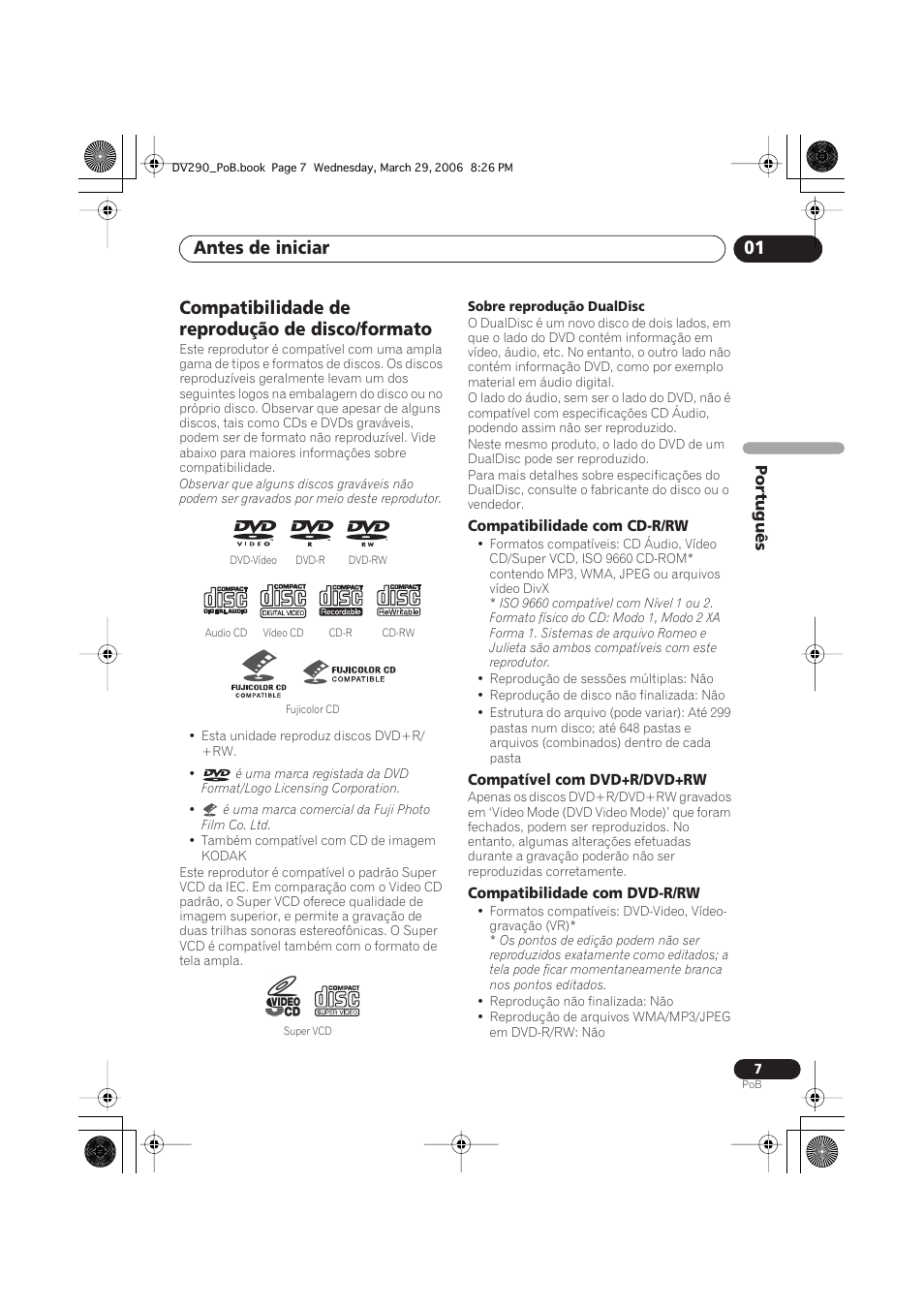 Compatibilidade de reprodução de disco/ formato, Antes de iniciar 01, Compatibilidade de reprodução de disco/formato | Pioneer DV-393-S User Manual | Page 49 / 87