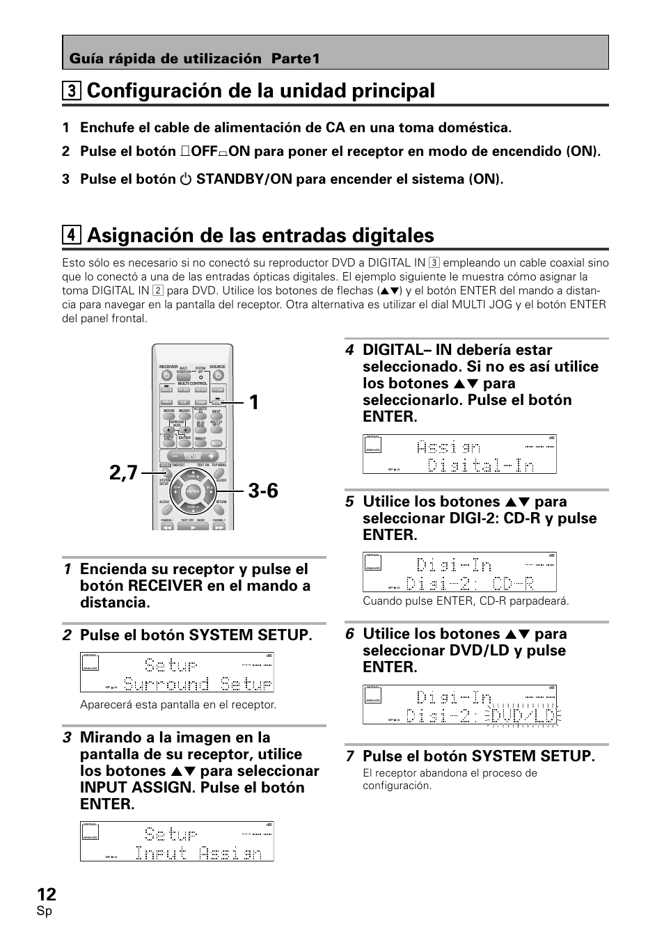 44 asignación de las entradas digitales, 33 configuración de la unidad principal, 7 pulse el botón system setup | Guía rápida de utilización parte1, Aparecerá esta pantalla en el receptor, Cuando pulse enter, cd-r parpadeará, El receptor abandona el proceso de configuración | Pioneer VSX-D1011-S User Manual | Page 12 / 108