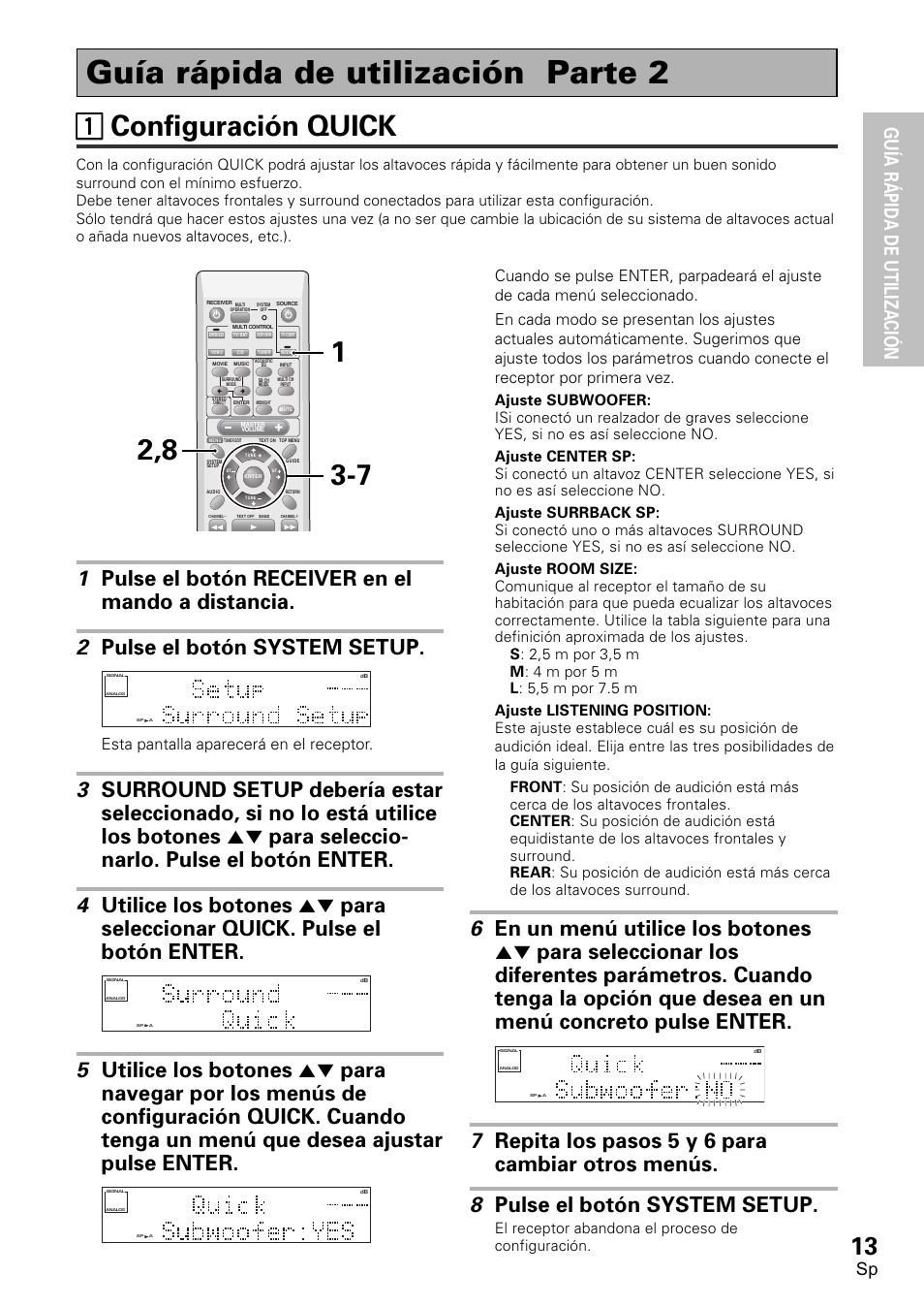 Guía rápida de utilización parte 2, 1 configuración quick, 11 configuración quick | Gu ía r á pida de utilizaci ó n, Esta pantalla aparecerá en el receptor, El receptor abandona el proceso de configuración | Pioneer VSX-D1011-S User Manual | Page 13 / 108