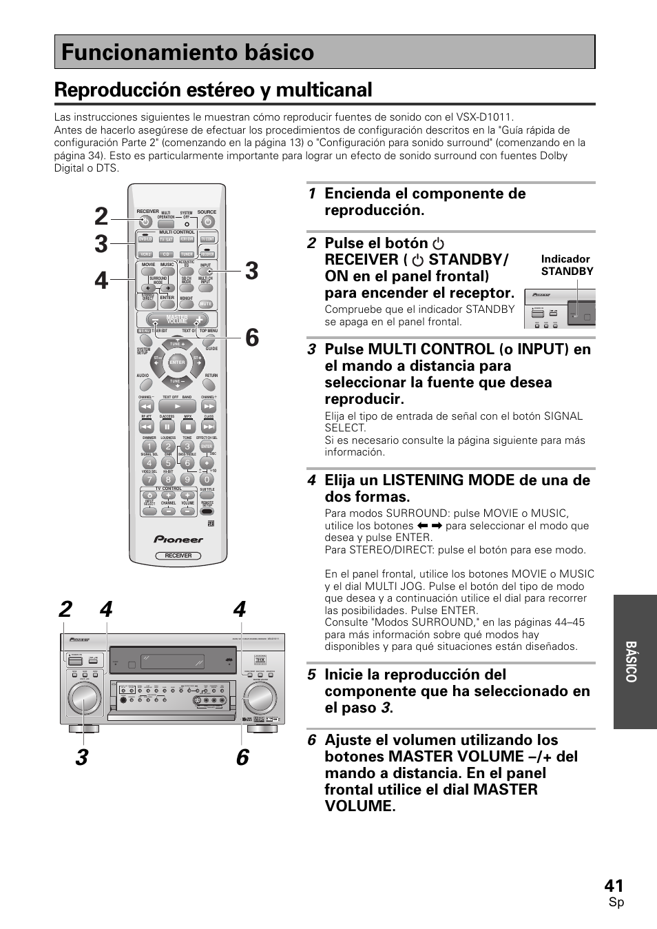 Funcionamiento básico, Reproducción estéreo y multicanal, 4 elija un listening mode de una de dos formas | Básico, Indicador standby | Pioneer VSX-D1011-S User Manual | Page 41 / 108