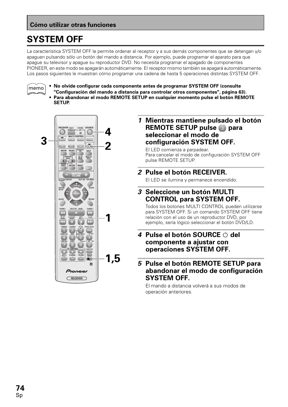 System off, 2 pulse el botón receiver, Cómo utilizar otras funciones | Este, Modo, Apagarán, Automáticamente, Receptor, Mismo, También | Pioneer VSX-D1011-S User Manual | Page 74 / 108