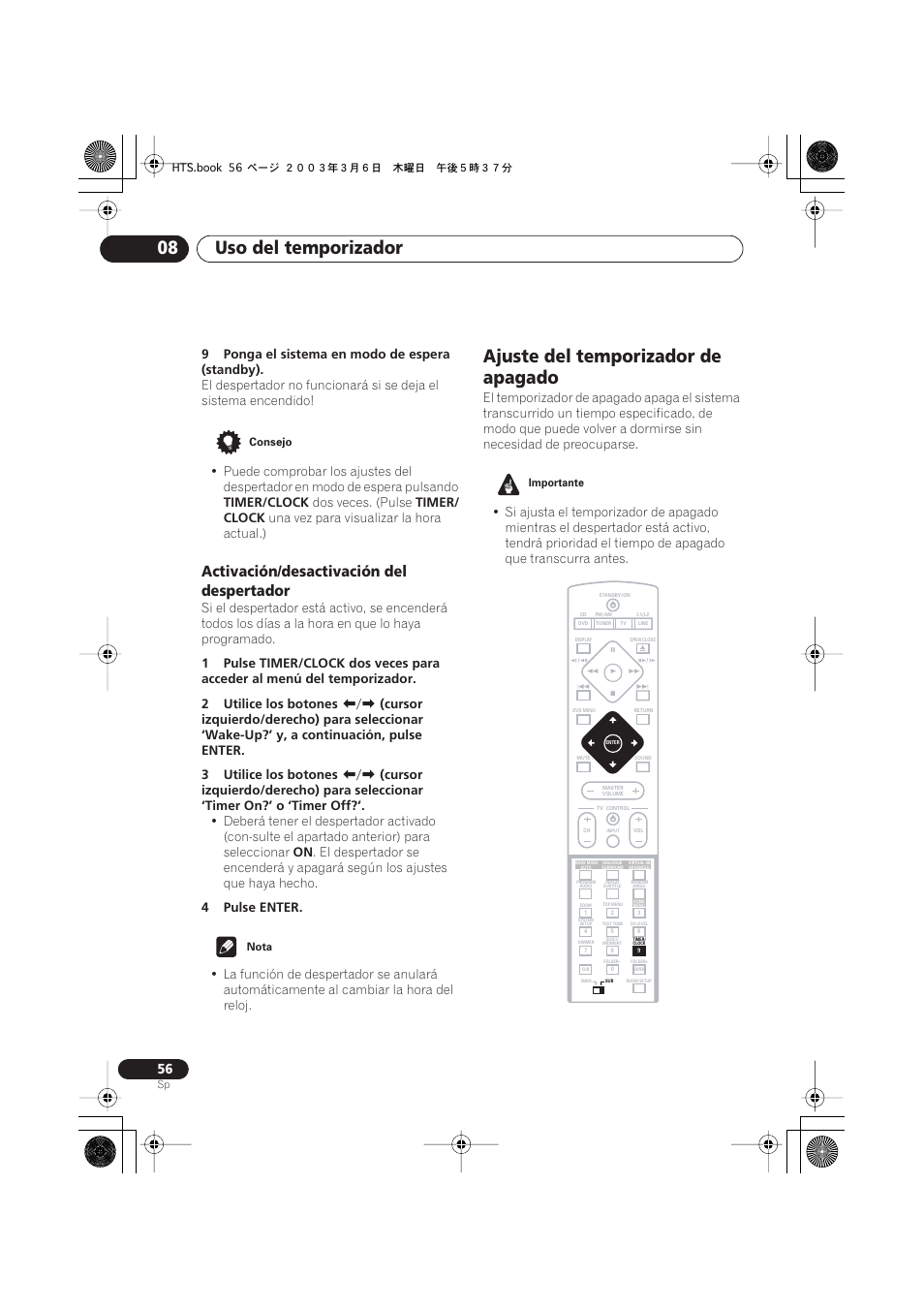 Activación/desactivación del despertador, Ajuste del temporizador de apagado, Uso del temporizador 08 | 9ponga el sistema en modo de espera (standby), Timer/clock, Dos veces. (pulse, Timer/ clock, Una vez para visualizar la hora actual.), 4pulse enter | Pioneer DCS-313 User Manual | Page 56 / 92