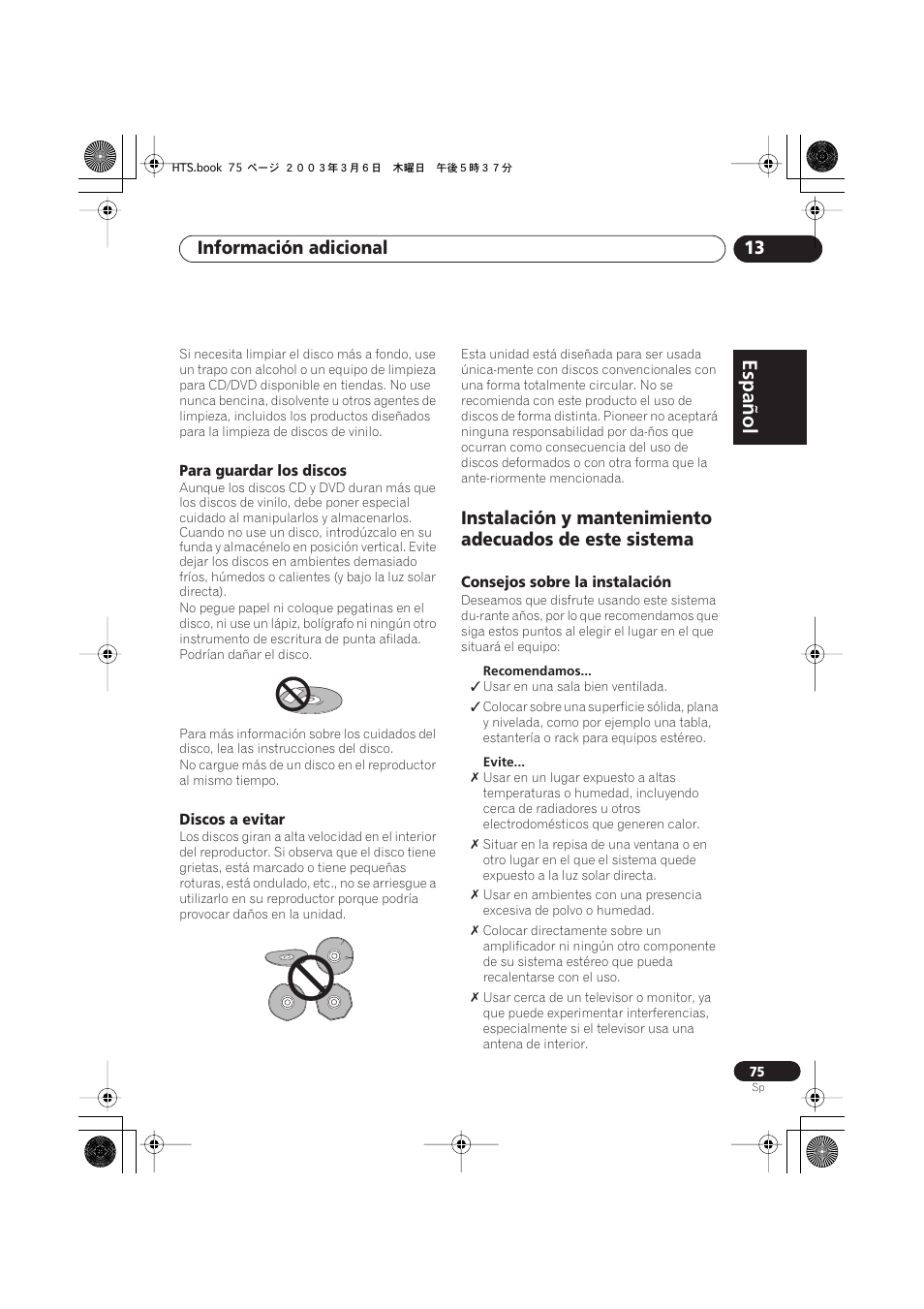 Para guardar los discos, Discos a evitar, Consejos sobre la instalación | Español, Italiano français, Nederlands, Español deutsch, Información adicional 13 | Pioneer DCS-313 User Manual | Page 75 / 92