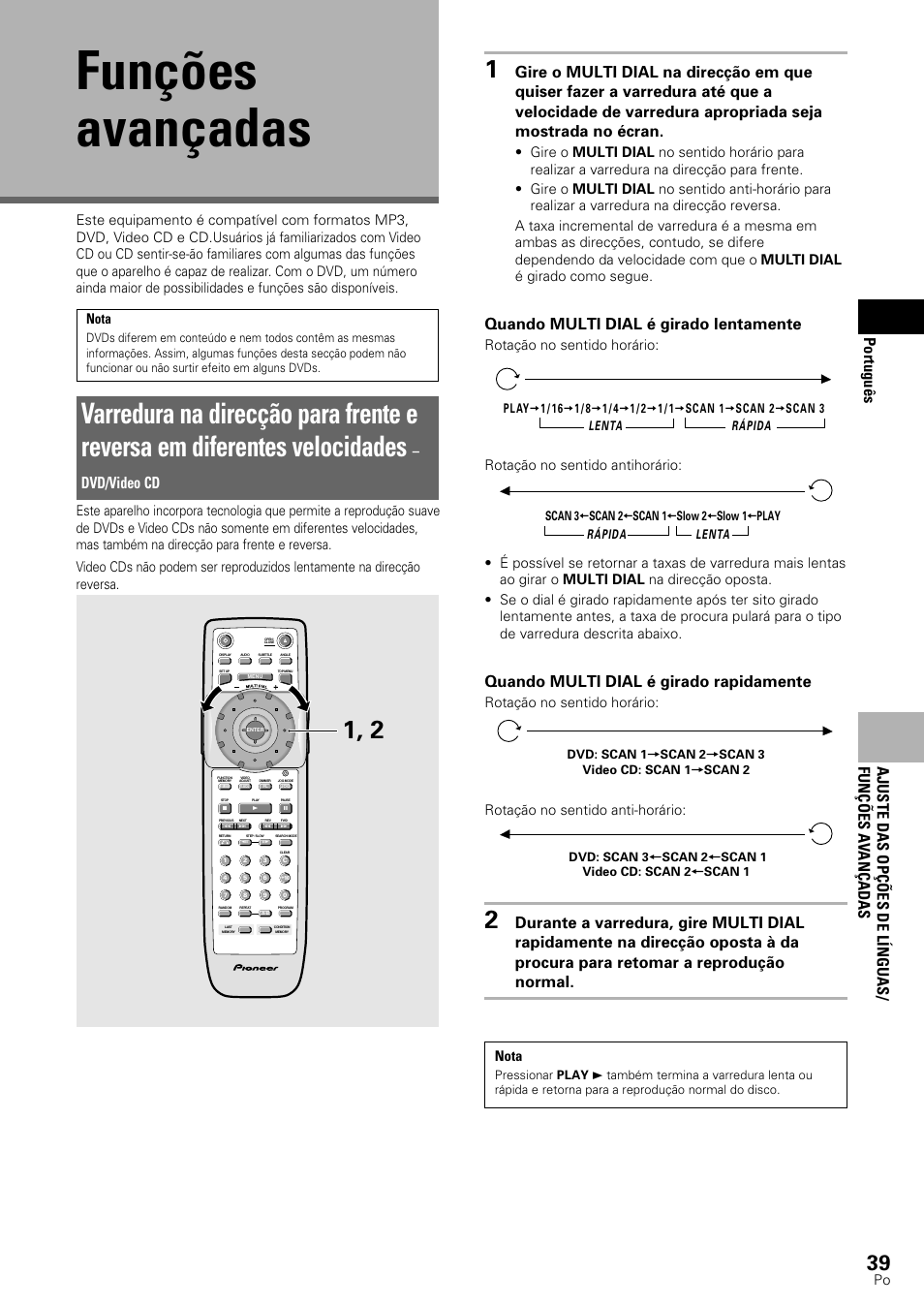 Funções avançadas, Portugu ê s, Dvd/video cd | Quando multi dial é girado lentamente, Quando multi dial é girado rapidamente, Nota | Pioneer DV-545 User Manual | Page 105 / 132