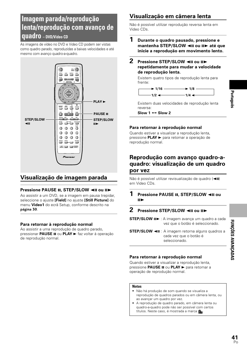 Visualização de imagem parada, Visualização em câmera lenta, Fun çõ es a v an ç adas portugu ê s | Dvd/video cd, Pressione pause 8 , step/slow e ou e, Para retornar à reprodução normal, Pressione step/slow e ou e | Pioneer DV-545 User Manual | Page 107 / 132