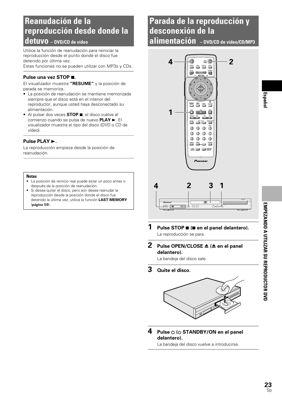 Espa ñ ol, Empezando a utilizar su reproductor dvd, Dvd/cd de vídeo/cd/mp3 | Dvd/cd de vídeo, Pulse una vez stop 7, Pulse play 3, Pulse stop 7 ( 7 en el panel delantero), Pulse open/close 0 ( 0 en el panel delantero), Quite el disco, Pulse ( standby/on en el panel delantero) | Pioneer DV-545 User Manual | Page 25 / 132