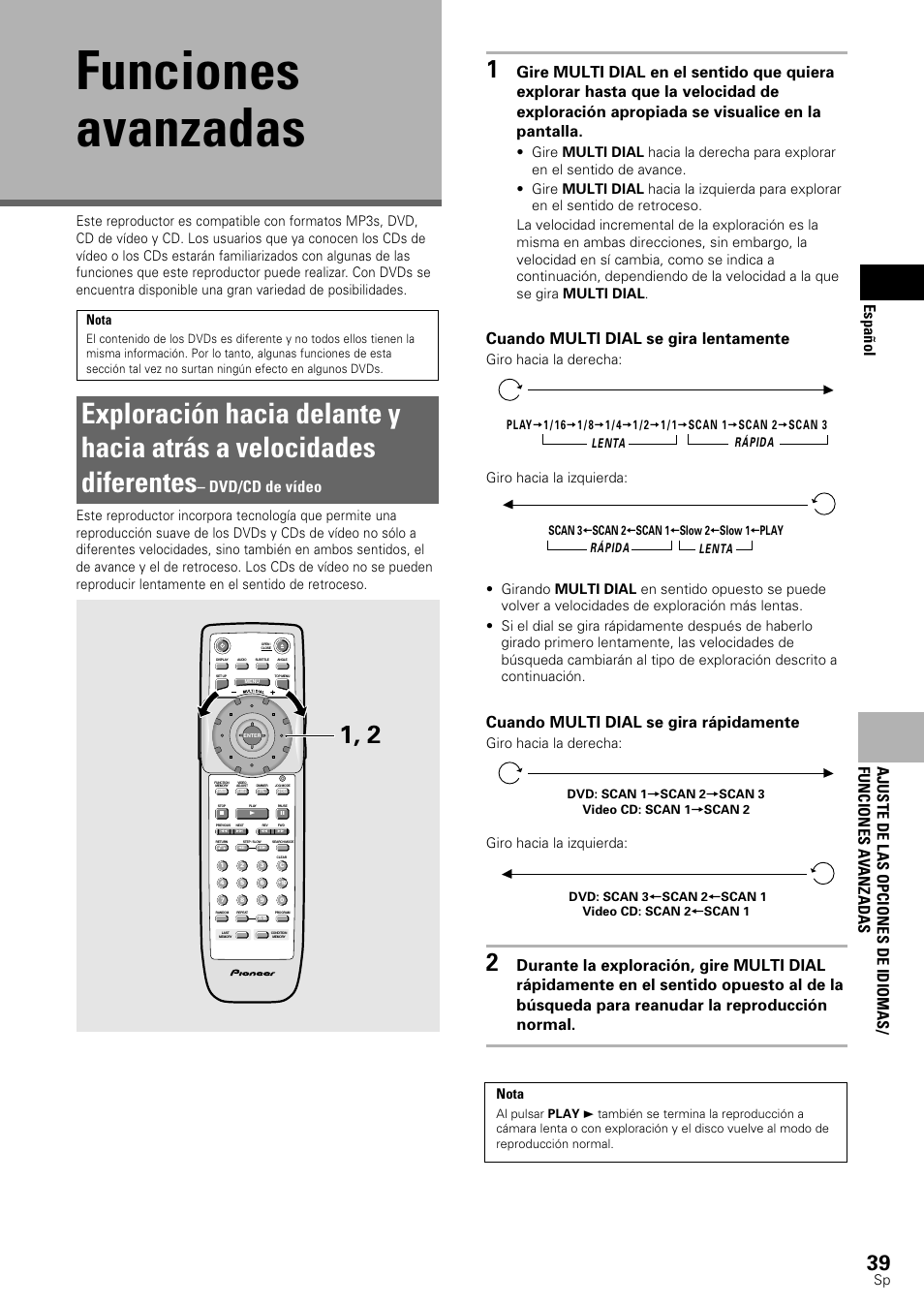 Funciones avanzadas, Espa ñ ol, Cuando multi dial se gira lentamente | Cuando multi dial se gira rápidamente, Dvd/cd de vídeo, Giro hacia la derecha: giro hacia la izquierda, Nota | Pioneer DV-545 User Manual | Page 41 / 132
