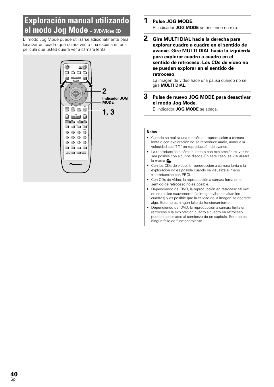 Exploración manual utilizando el modo jog mode, Pulse jog mode, Dvd/video cd | El indicador jog mode se enciende en rojo, El indicador jog mode se apaga. notas, Indicador jog mode | Pioneer DV-545 User Manual | Page 42 / 132