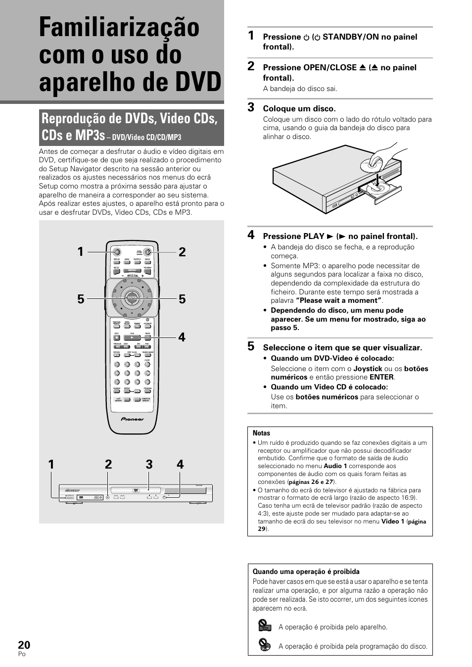 Familiarização com o uso do aparelho de dvd, Reprodução de dvds, video cds, cds e mp3s, Dvd/video cd/cd/mp3 | Pressione ( standby/on no painel frontal), Pressione open/close 0 ( 0 no painel frontal), Coloque um disco, Pressione play 3 ( 3 no painel frontal), Seleccione o item que se quer visualizar, A bandeja do disco sai | Pioneer DV-545 User Manual | Page 86 / 132